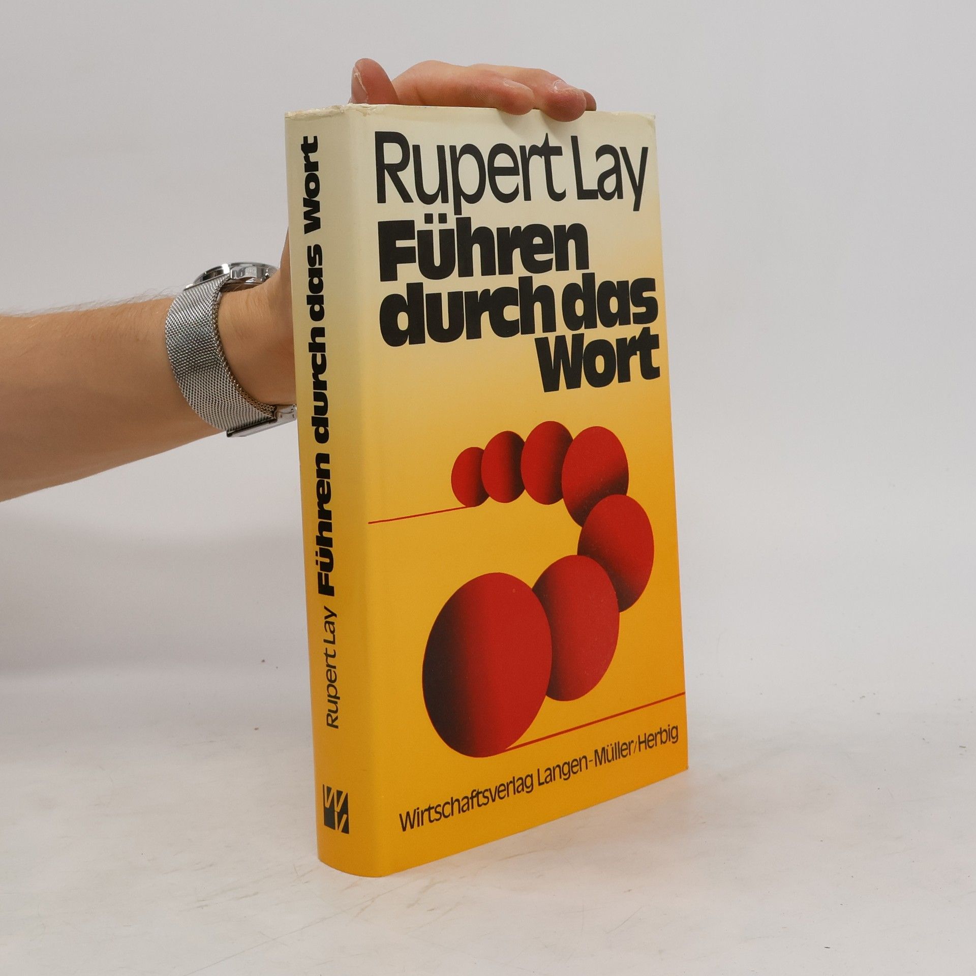 Rupert Lay Führen durch das Wort