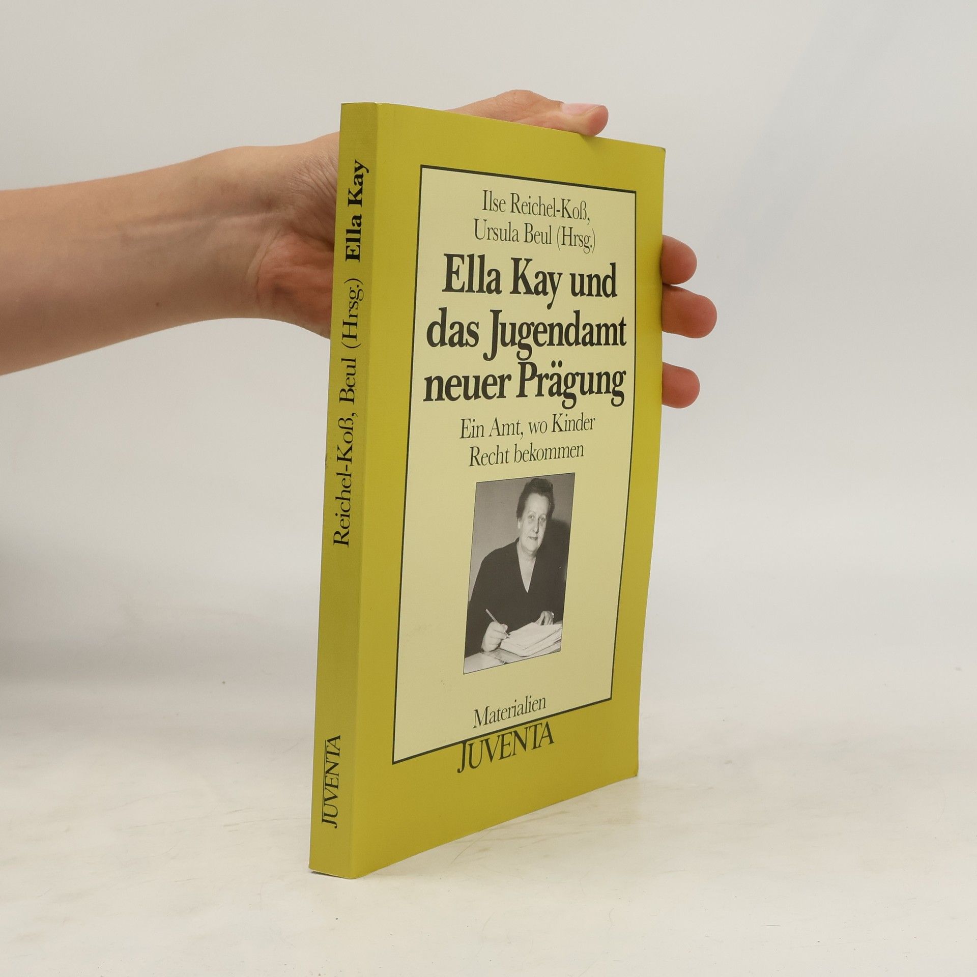 Ilse Reichel-Koß Ella Kay und das Jugendamt neuer Prägung
