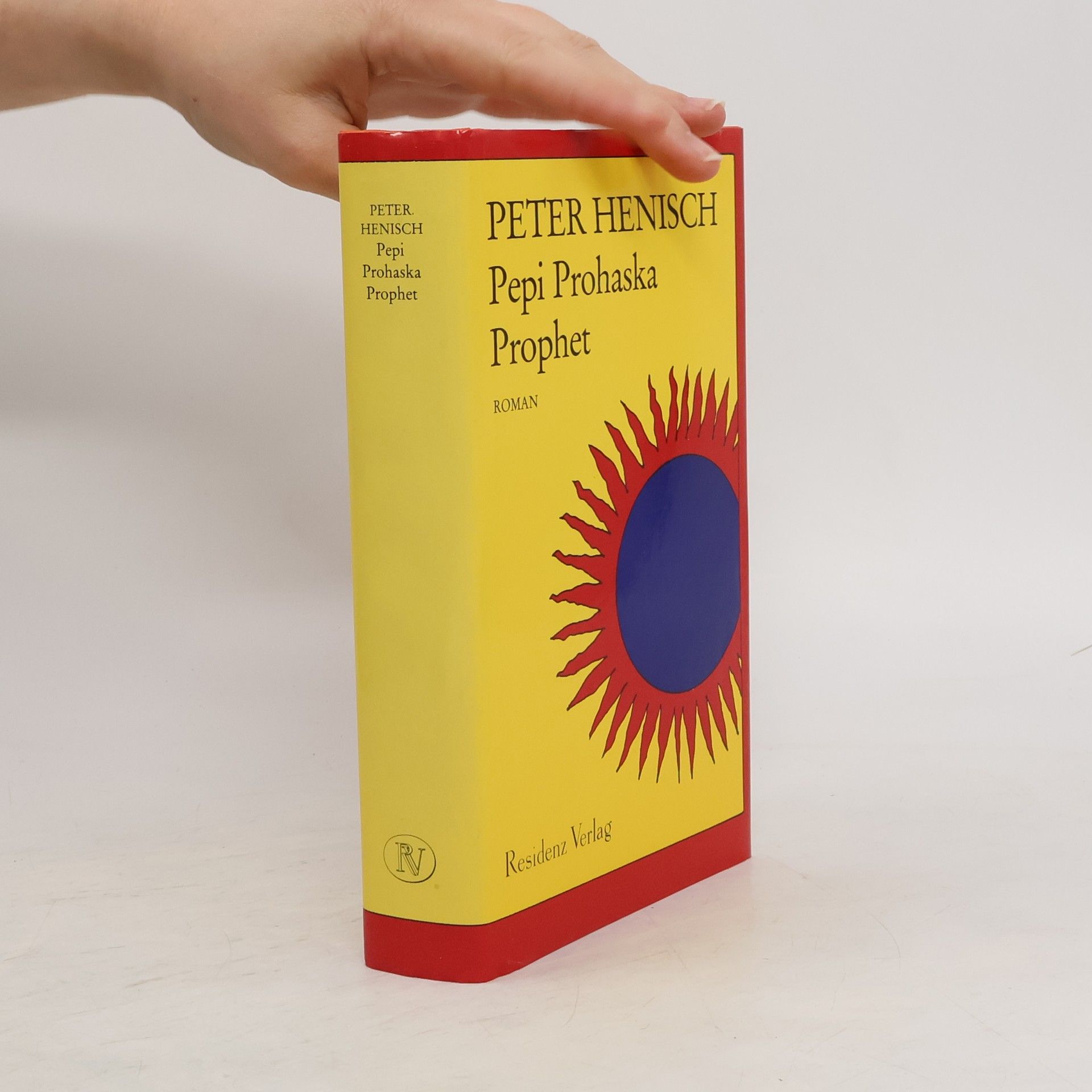 Peter Henisch Pepi Prohaska Prophet