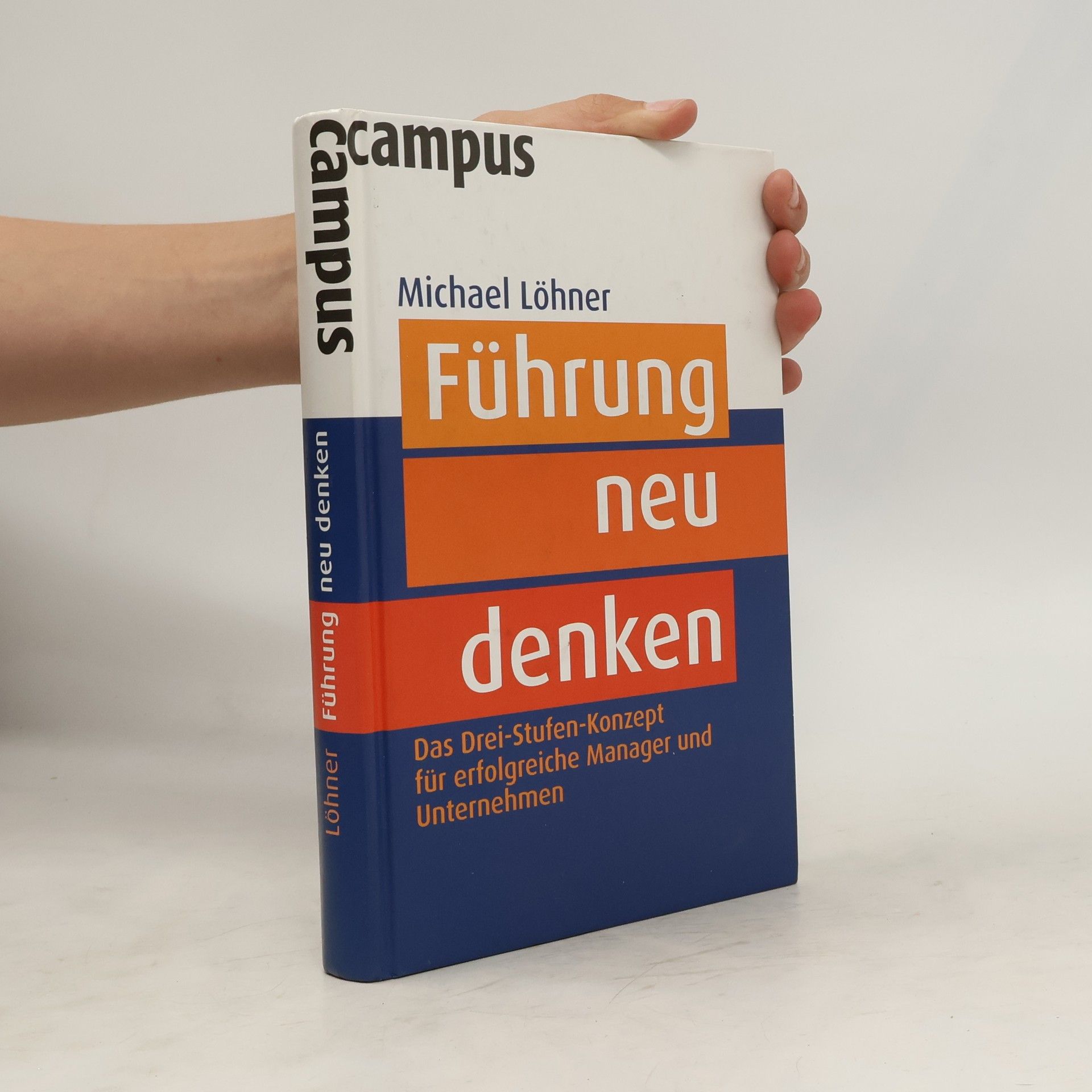 Michael Lohner Führung neu denken