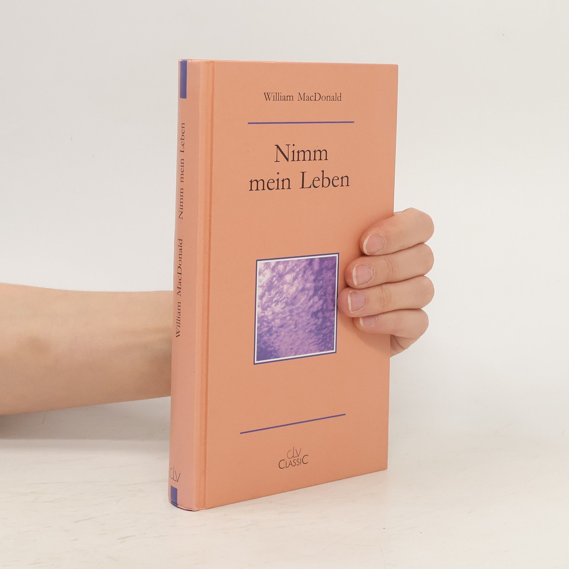 William Mac Donald Nimm mein Leben