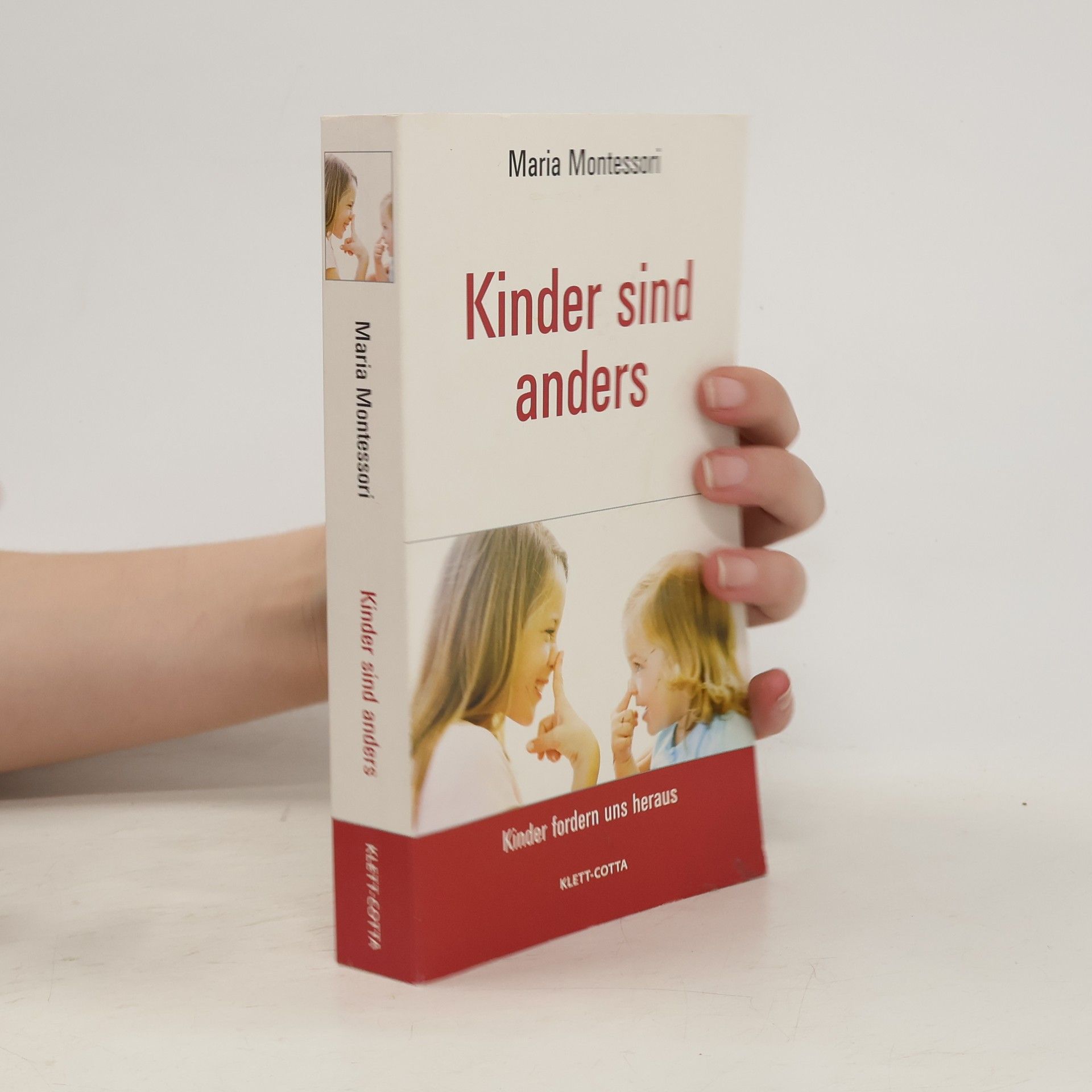 Maria Montessori Kinder sind anders