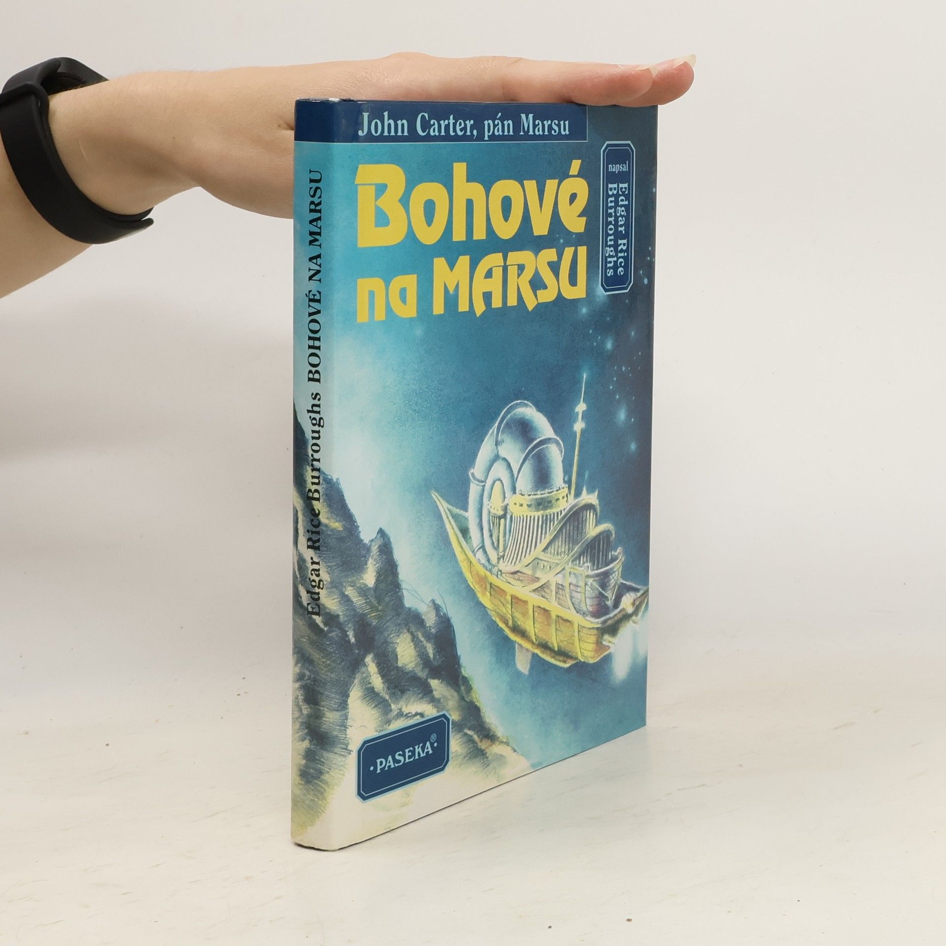 Edgar Rice Burroughs Bohové na Marsu (John Carter, pán Marsu)