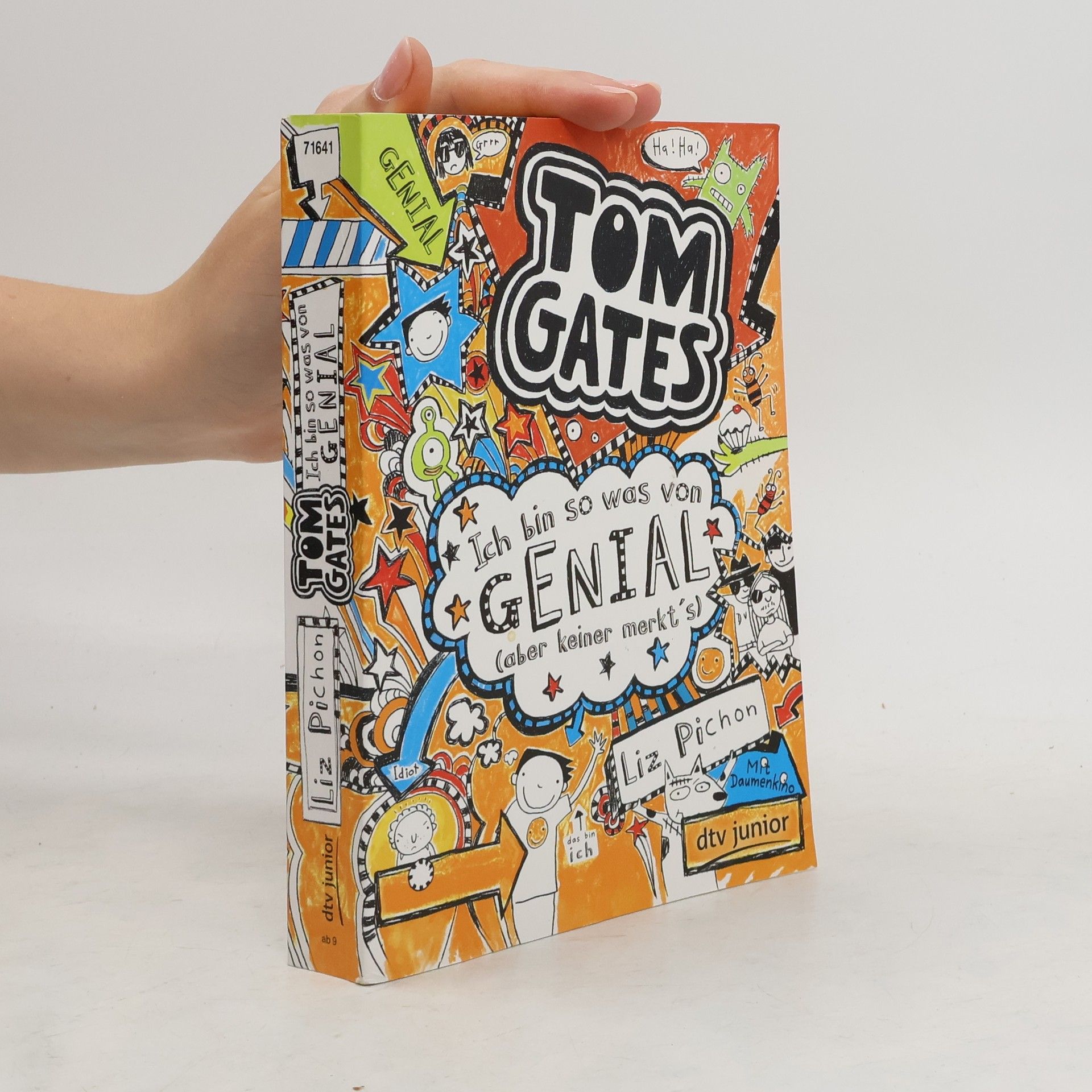 Liz Pichon Tom Gates. Ich bin so was von genial (aber keiner merkt's)