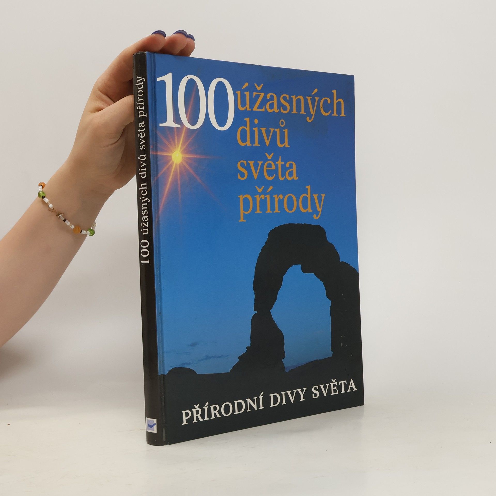 John Baxter 100 úžasných divů světa přírody. Přírodní divy světa