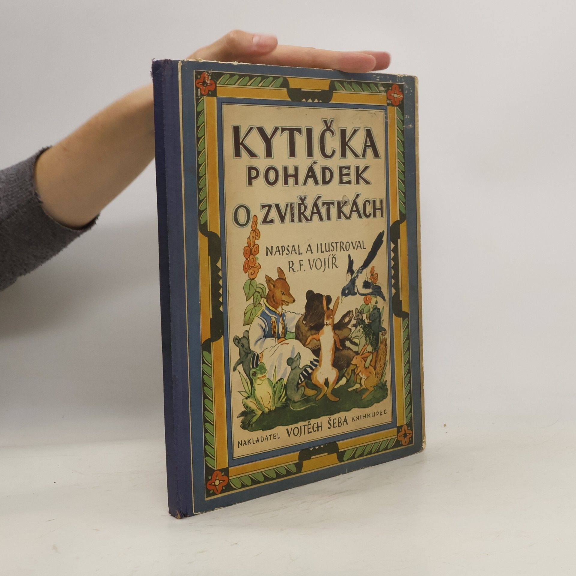 R. F. Vojíř Kytička pohádek o zvířátkách