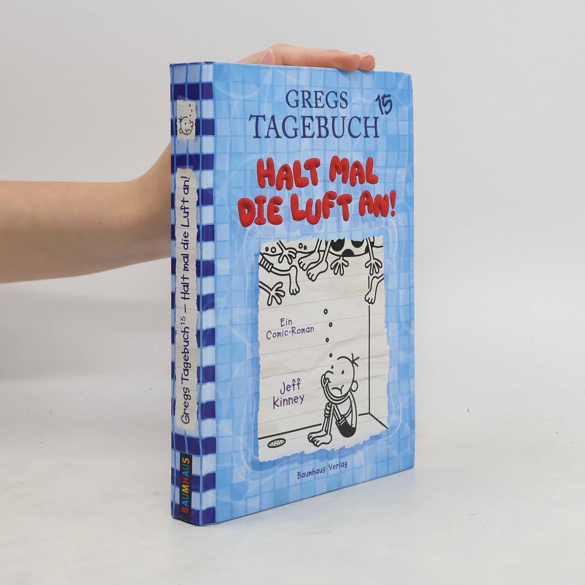 Jeff Kinney Gregs Tagebuch 15. Halt mal die Luft an!