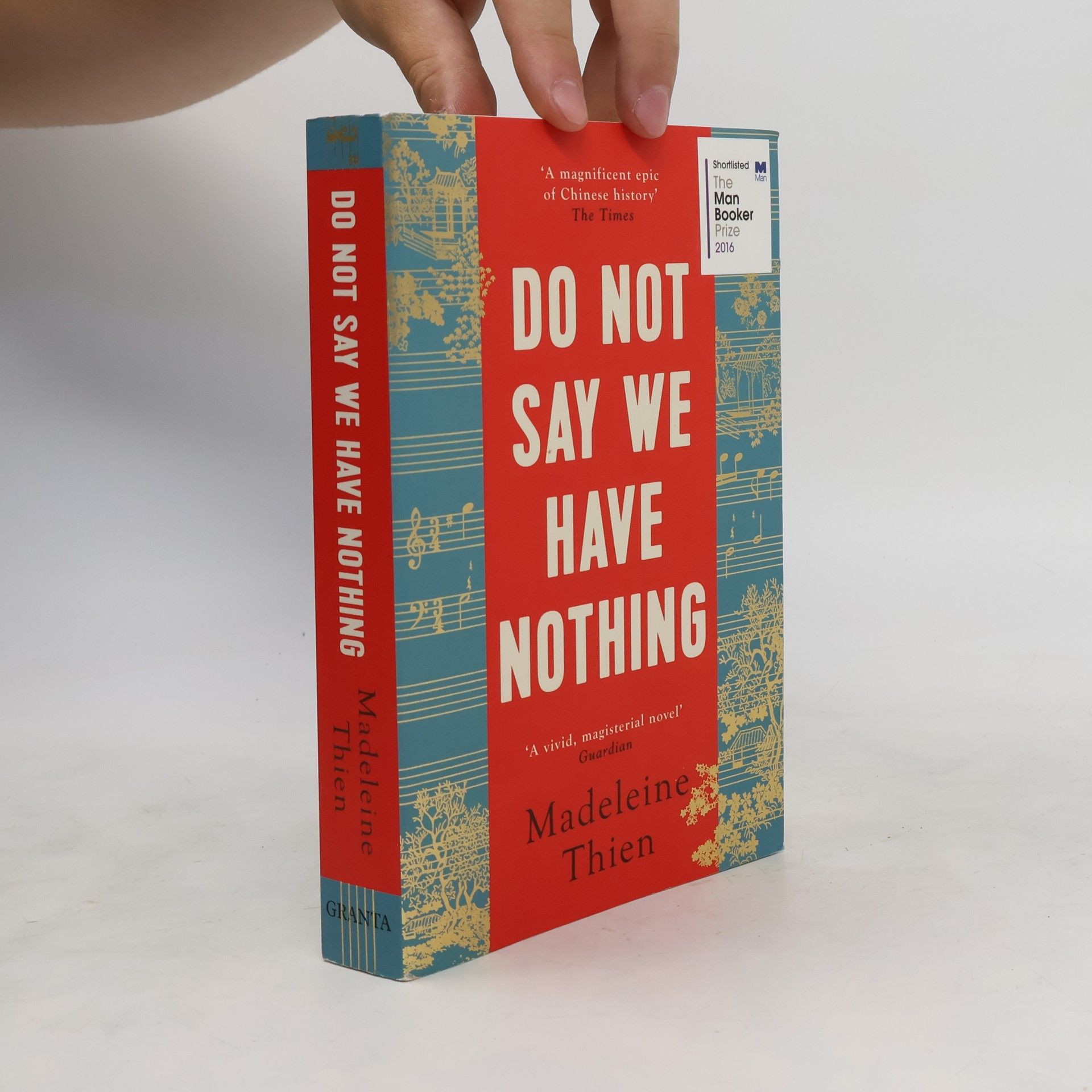 Madeleine Thien Do not say we have nothing