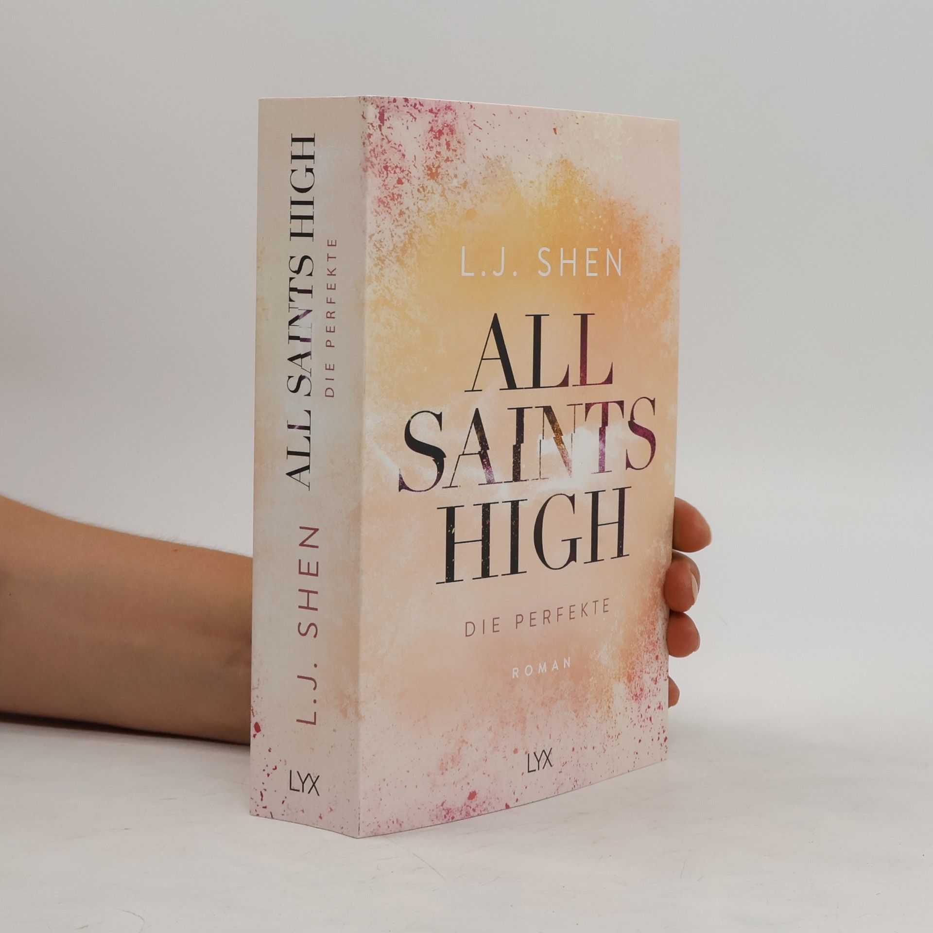 L. J. Shen Die Perfekte / All Saints High Bd.4