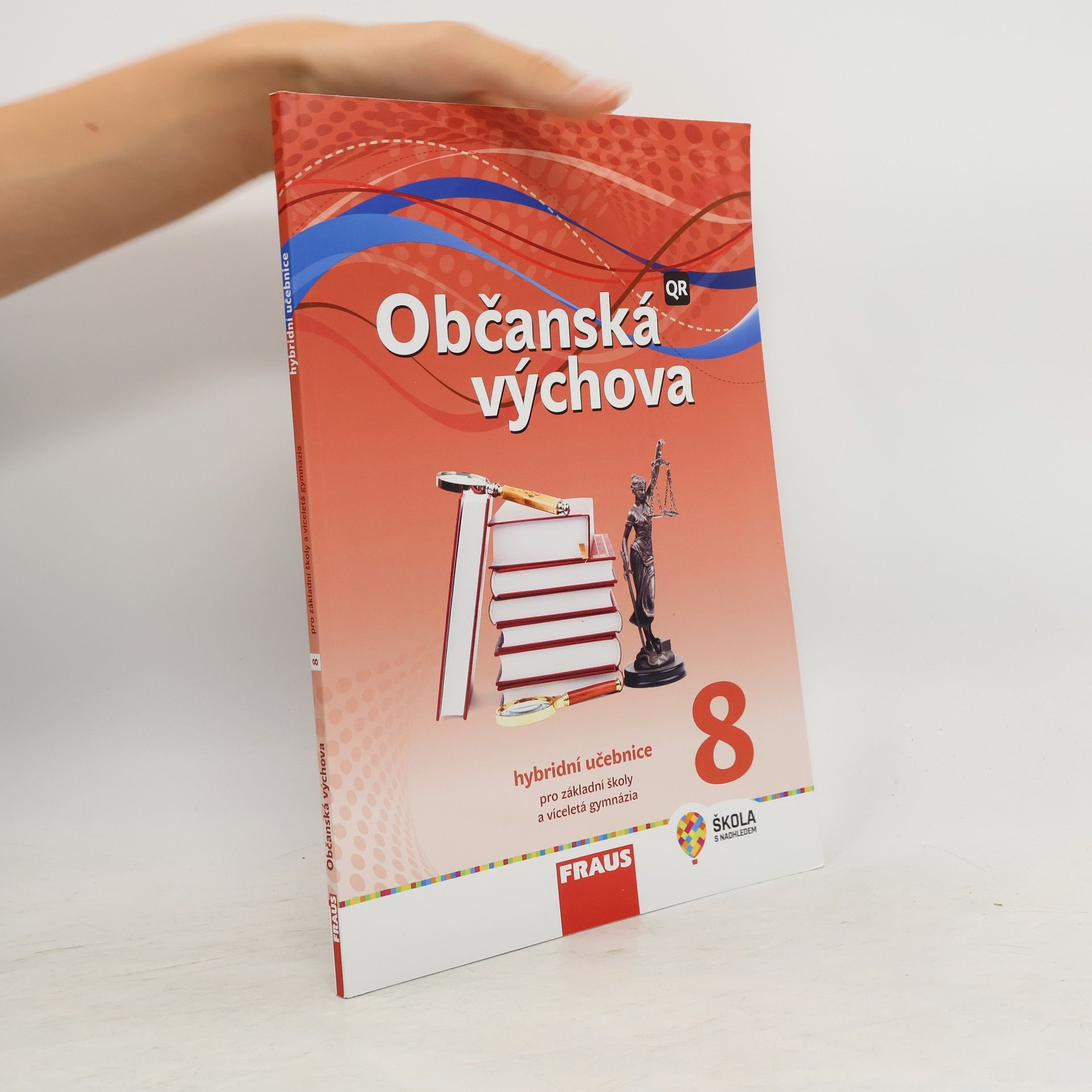 Michal Urban Občanská výchova 8 : hybridní učebnice pro základní školy a víceletá gymnázia