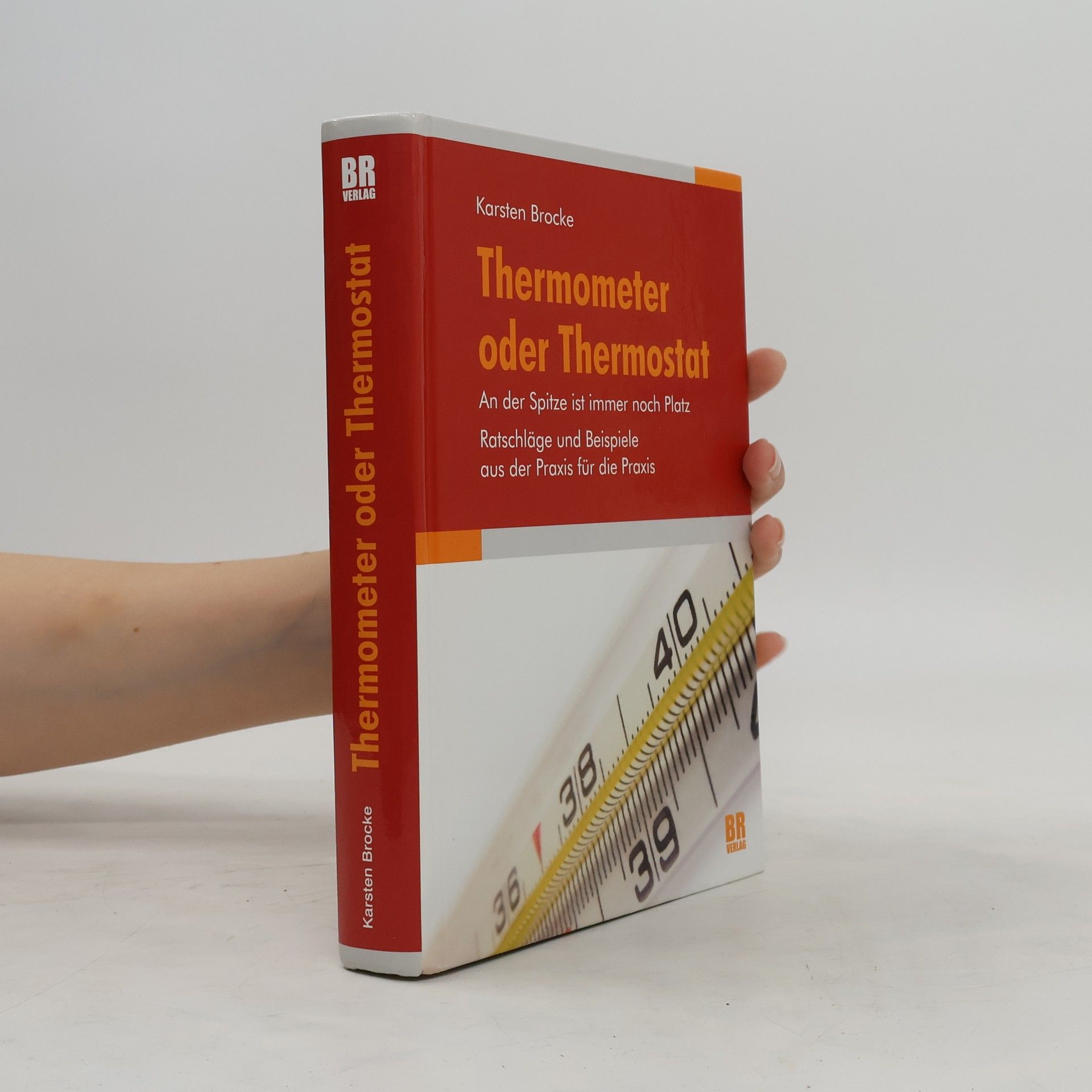 Karsten Brocke Thermometer oder Thermostat