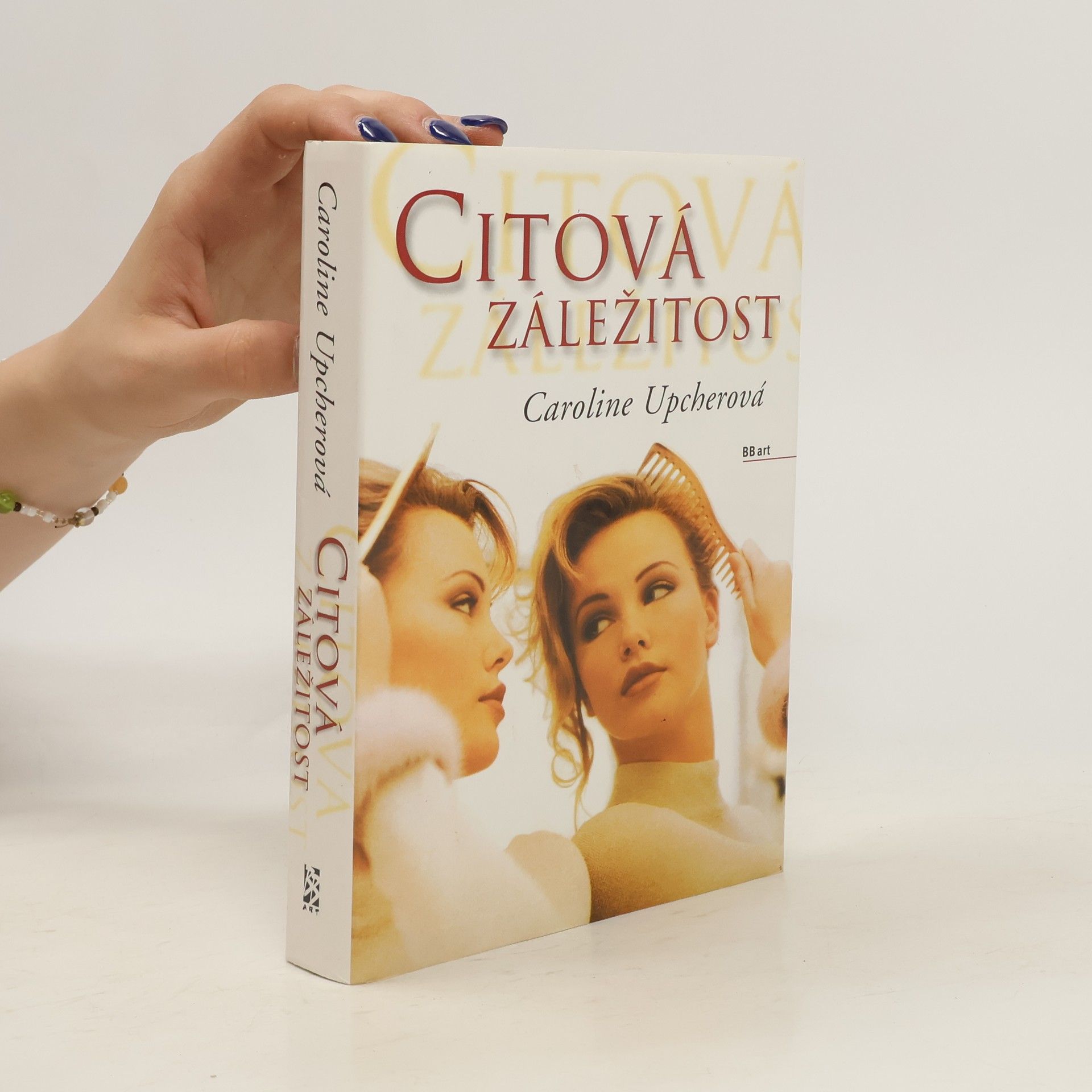 Caroline Upcher Citová záležitost