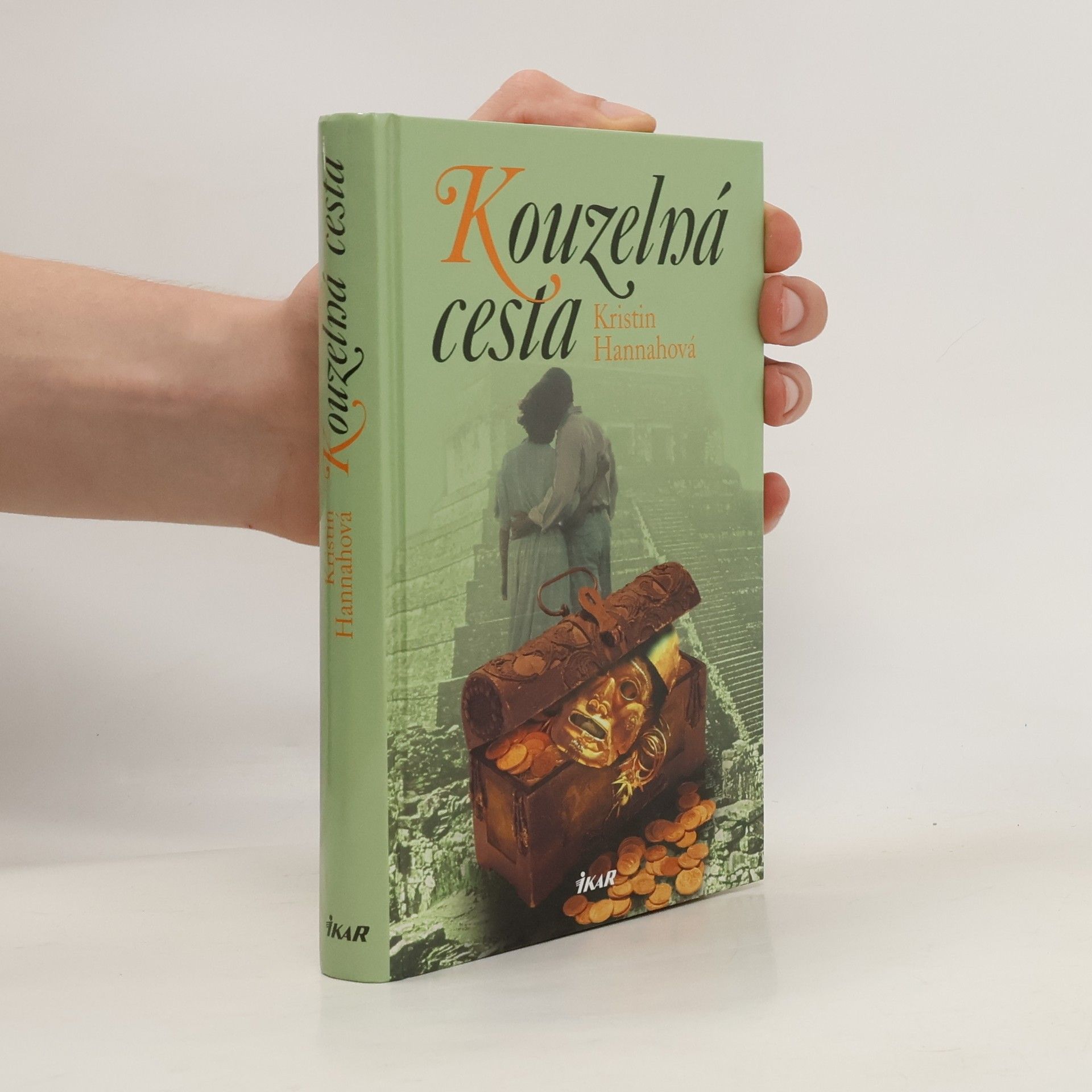 Kristin Hannah Kouzelná cesta