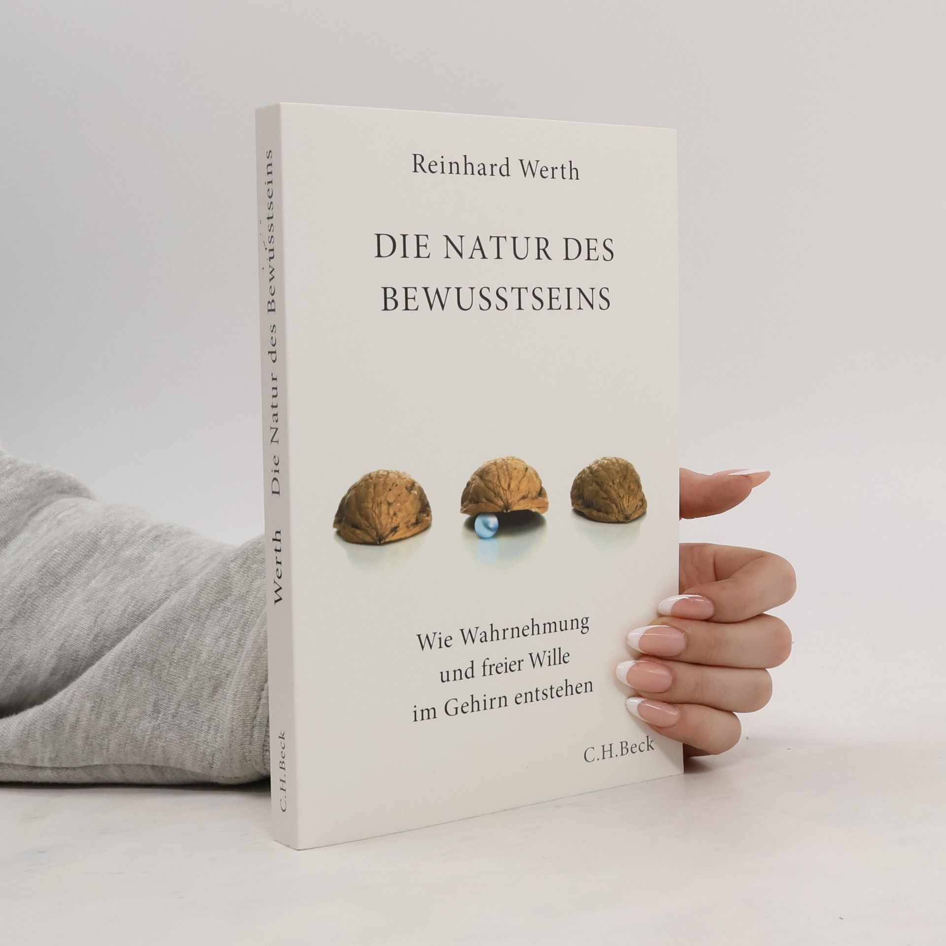 Reinhard Werth Die Natur des Bewusstseins