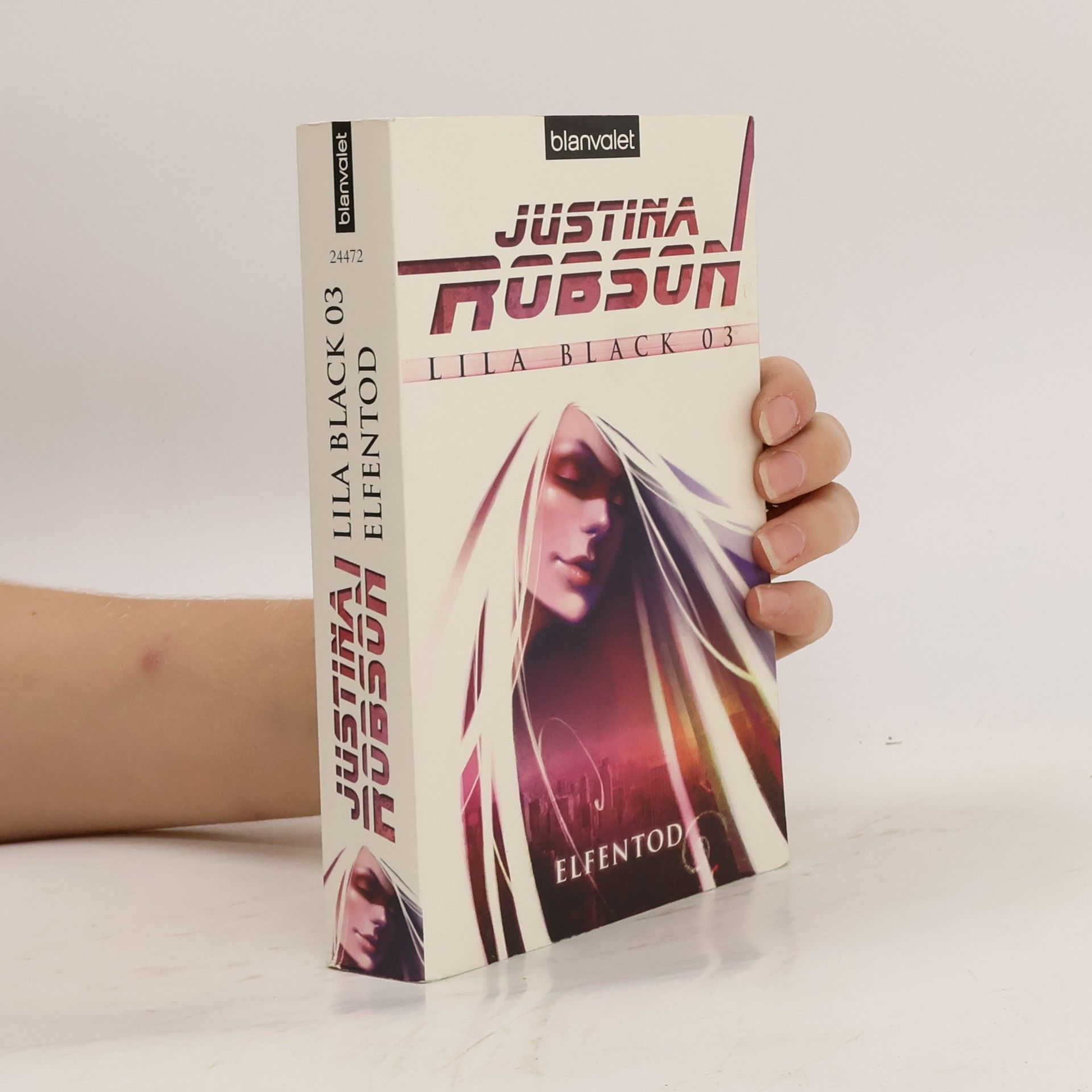 Justina Robson Lila Black - Elfentod. Elfentod