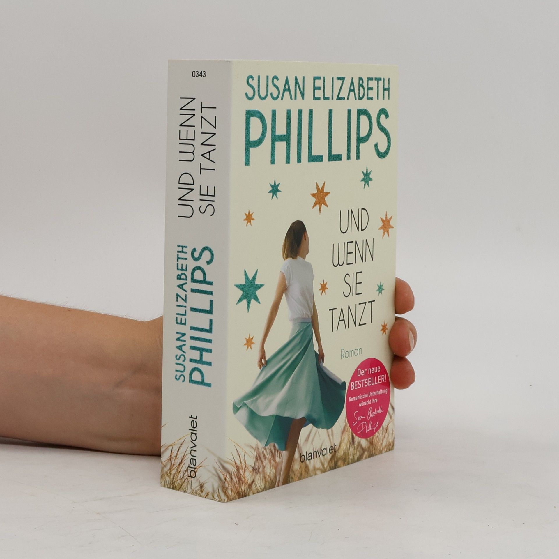 Susane Elizabeth Phillips Und wenn sie tanzt