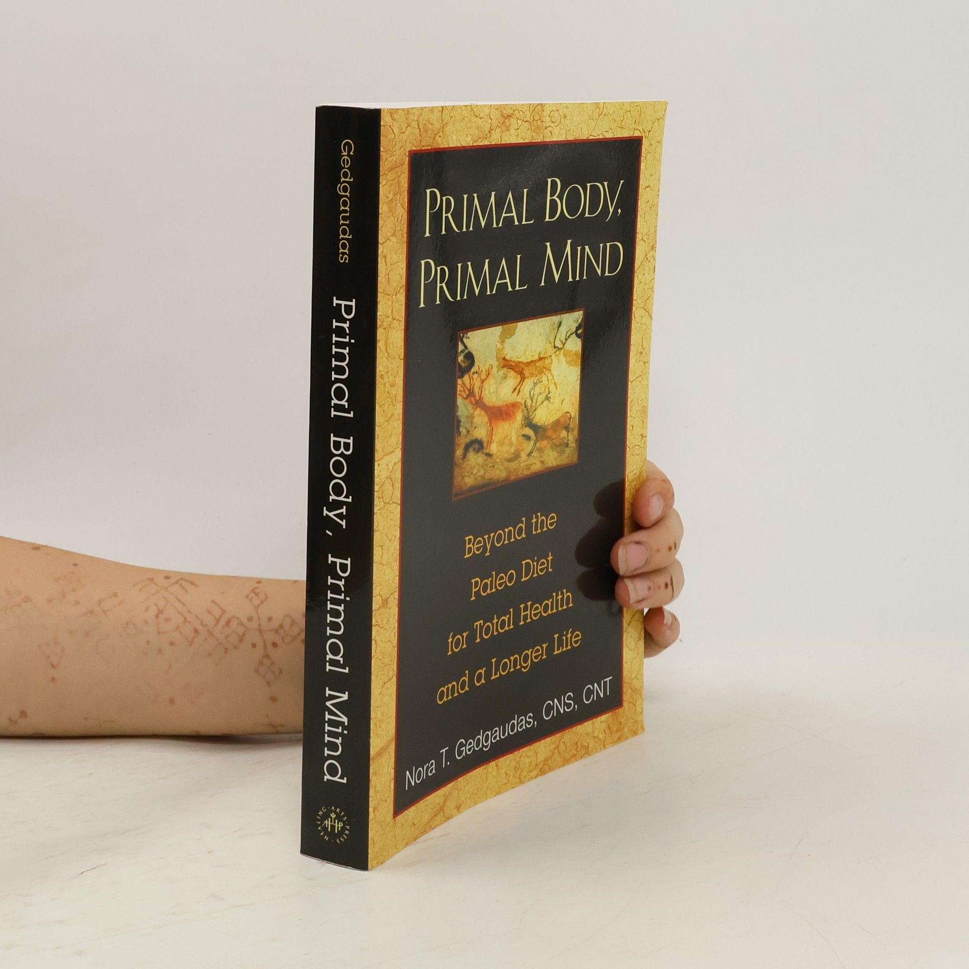 Nora T. Gedgaudas Primal Body, Primal Mind