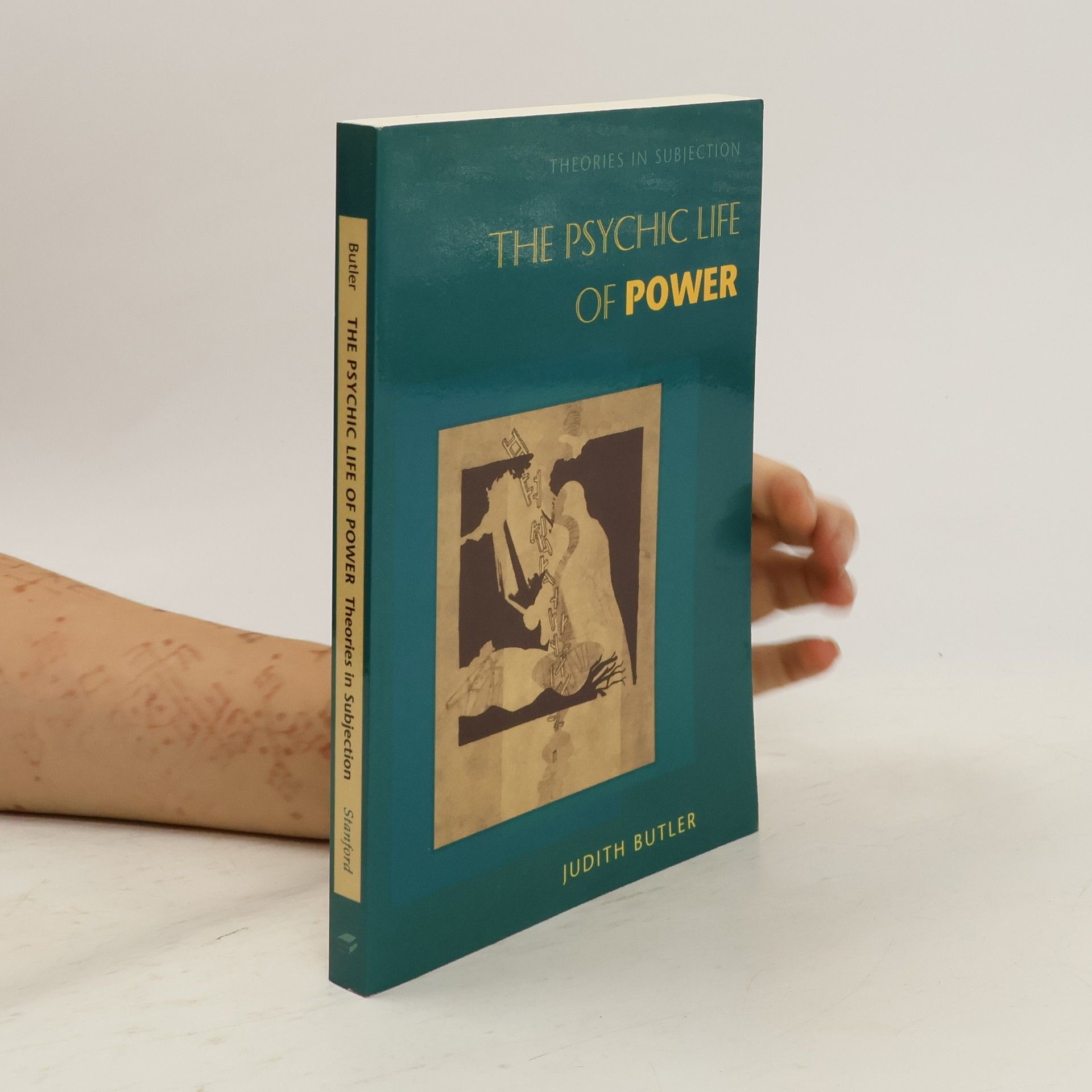 Judith Butler The Psychic Life of Power