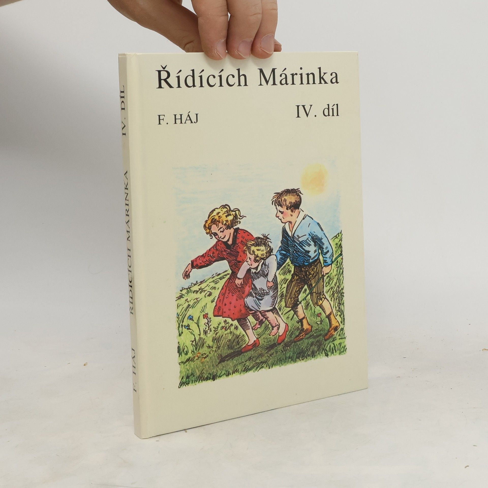 Felix Haj Řídících Márinka. IV. díl