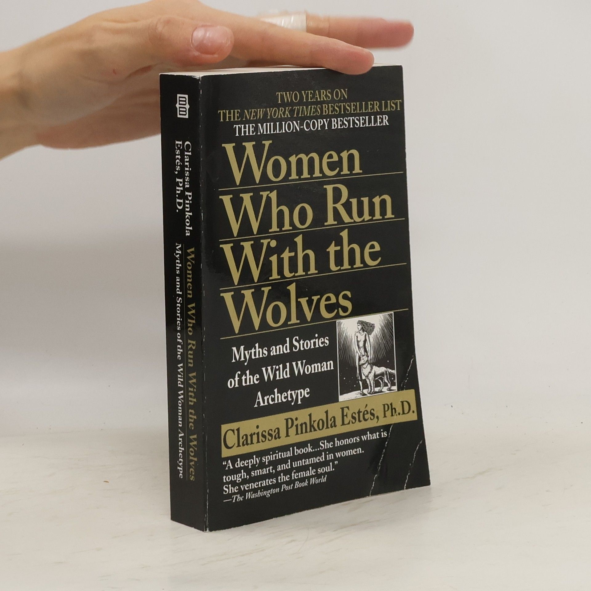 Clarissa Pinkola Estés Women Who Run With the Wolves
