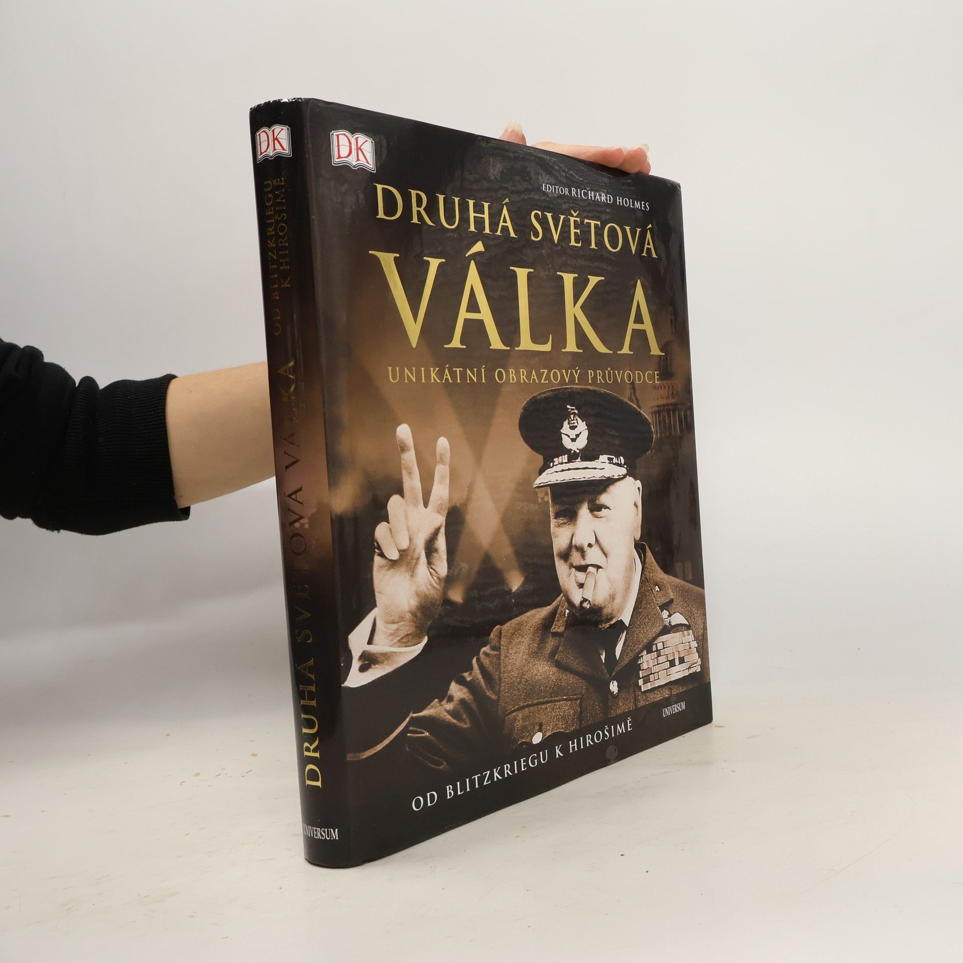 Richard Holmes Druhá světová válka