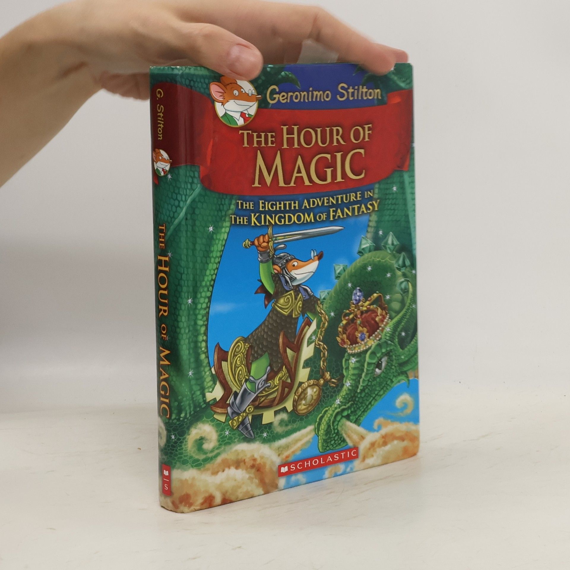 Elisabetta Dami The Hour of Magic (Geronimo Stilton and the Kingdom of Fantasy #8)