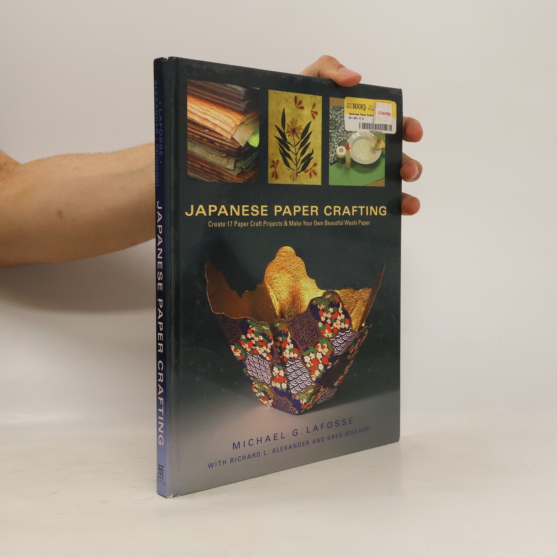 Michael G. LaFosse Japanese Paper Crafting