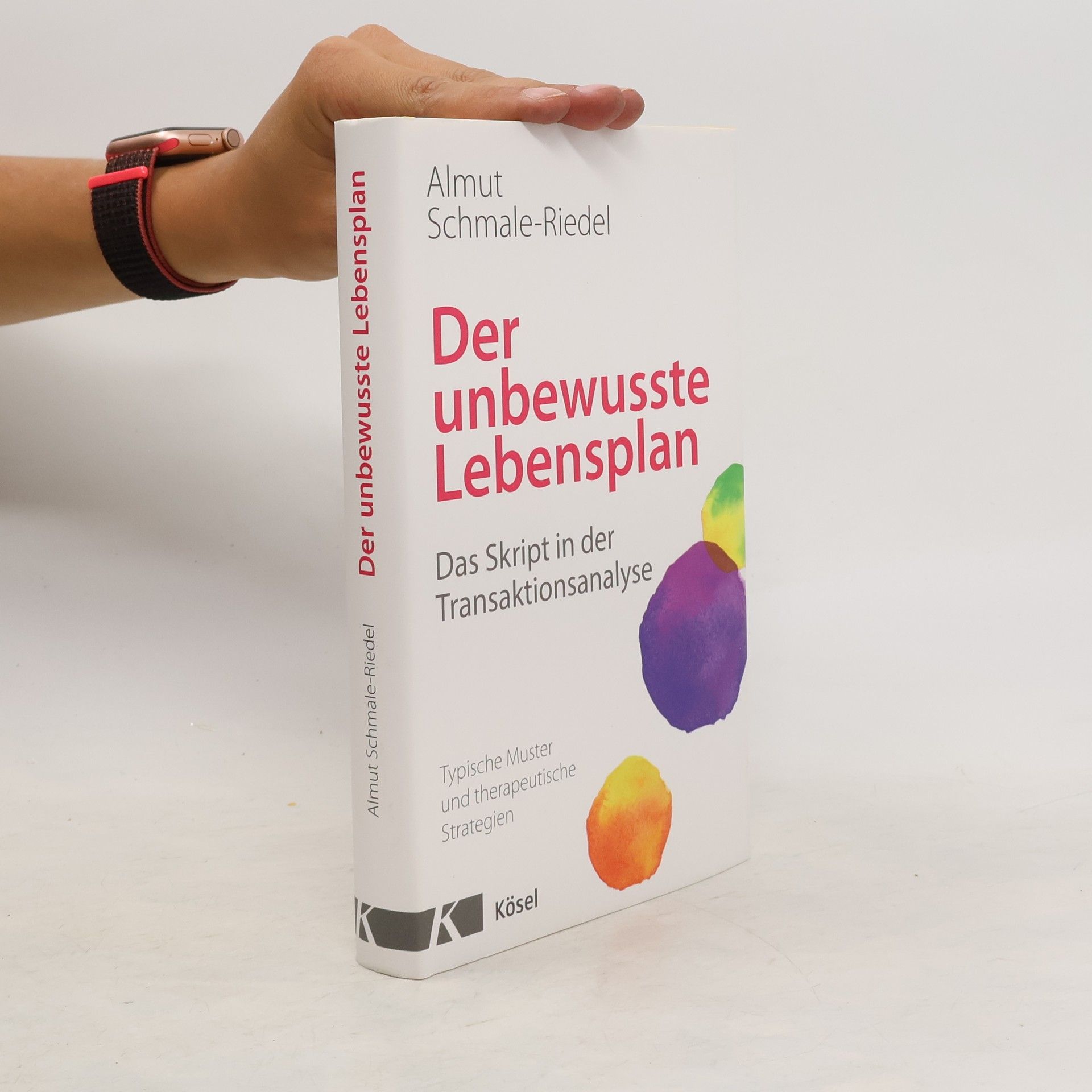 Almut Schmale Riedel Der unbewusste Lebensplan