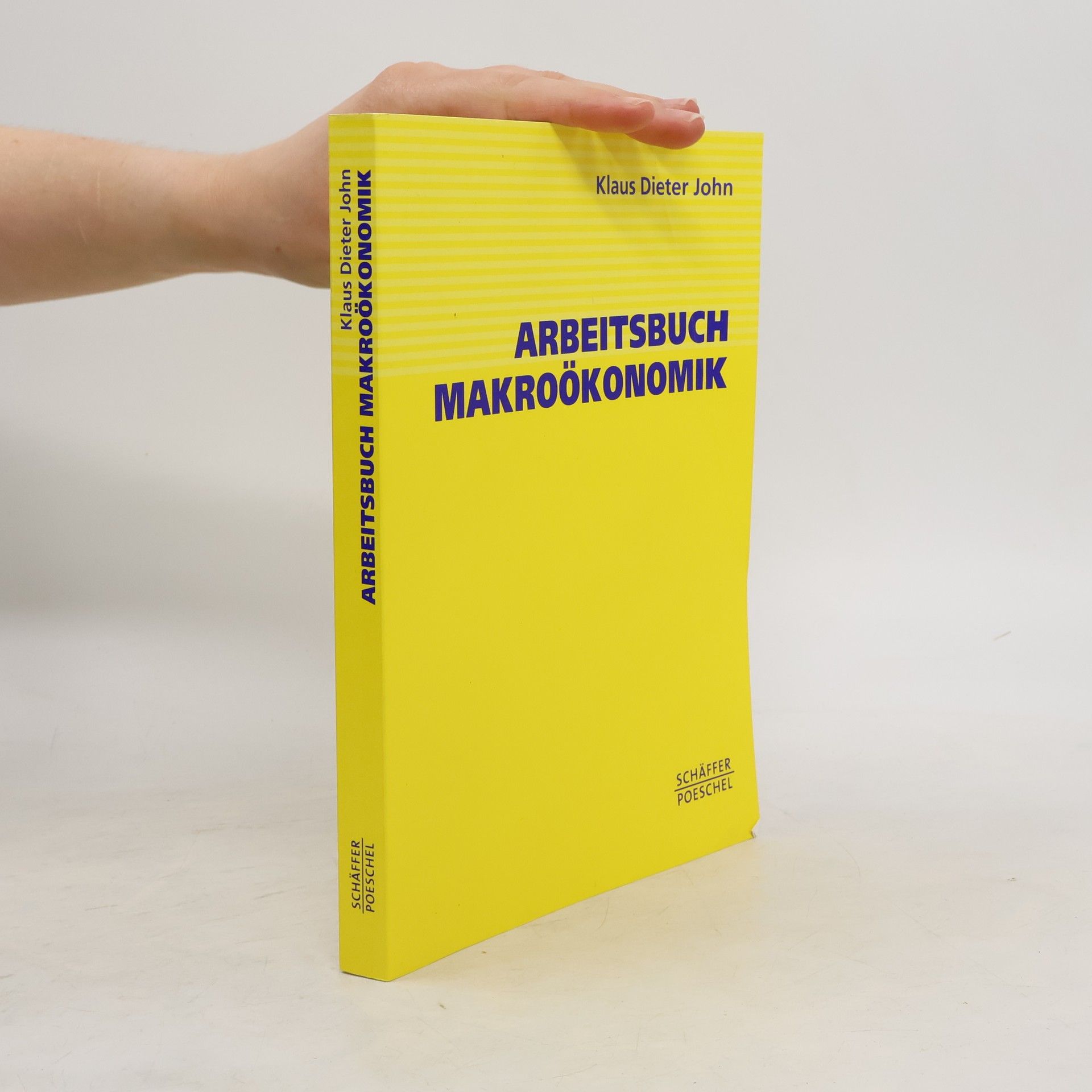Klaus Dieter John Arbeitsbuch Makroökonomik