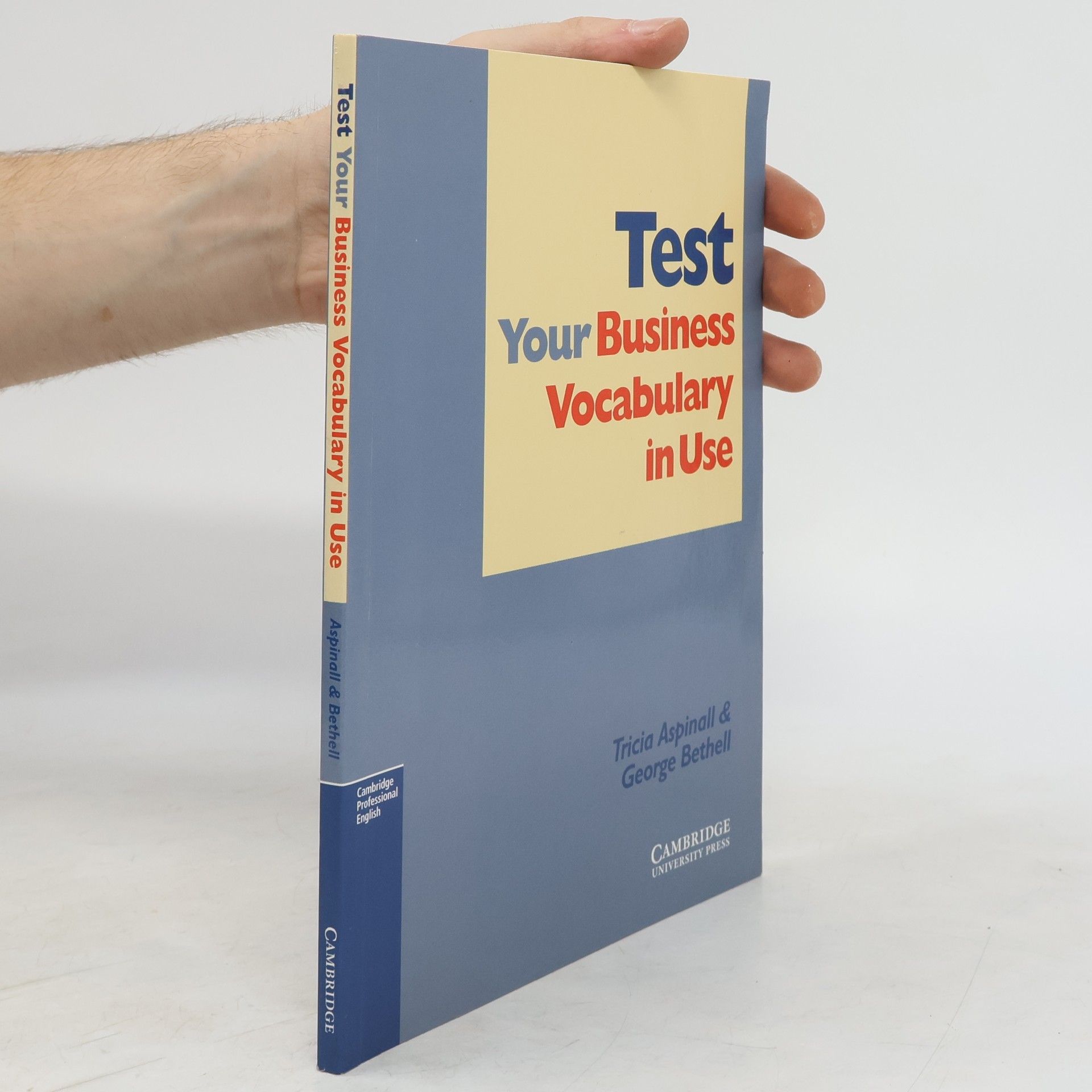 George Bethell Test Your Business Vocabulary in Use (Professional English)