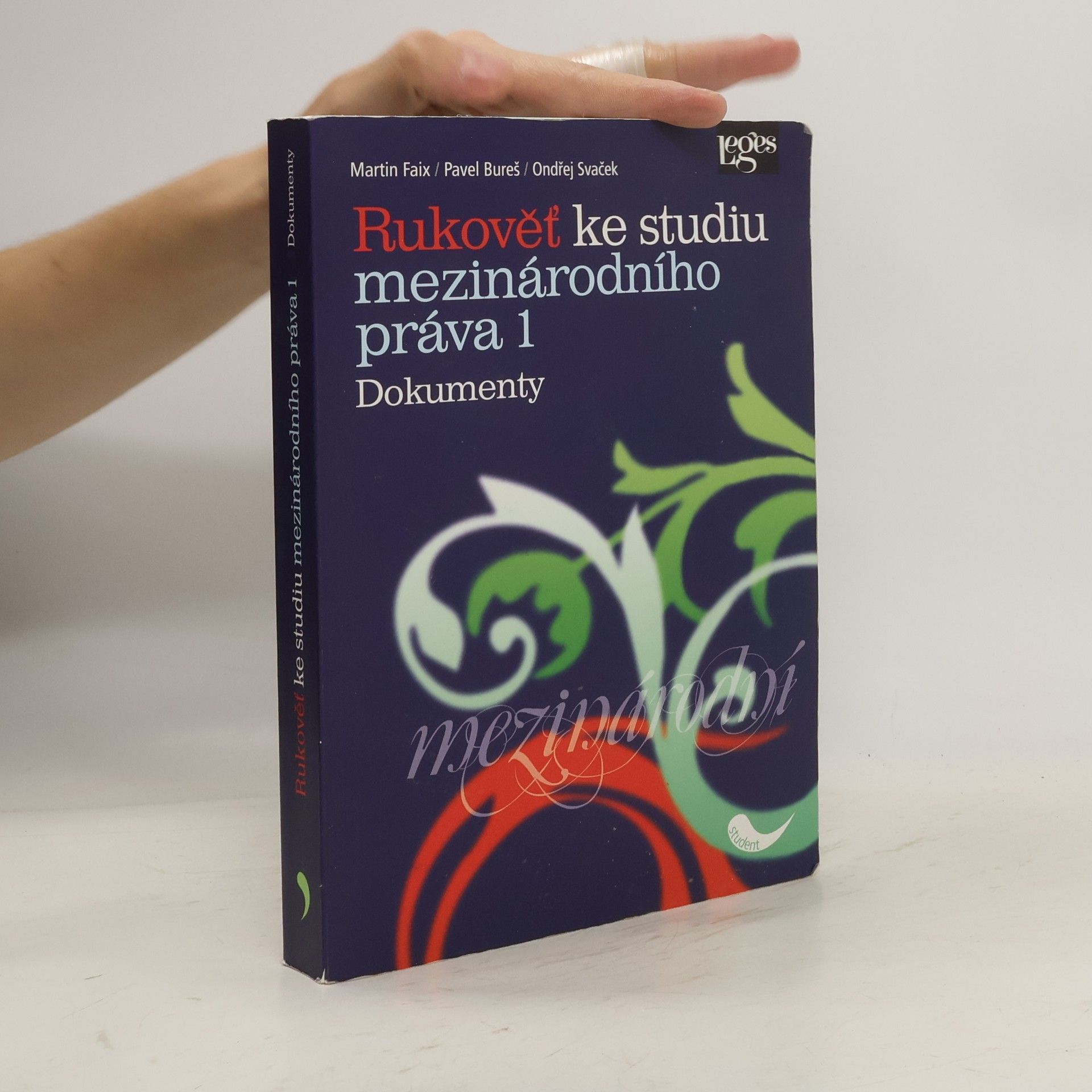 Martin Faix Rukověť ke studiu mezinárodního práva. 1, Dokumenty