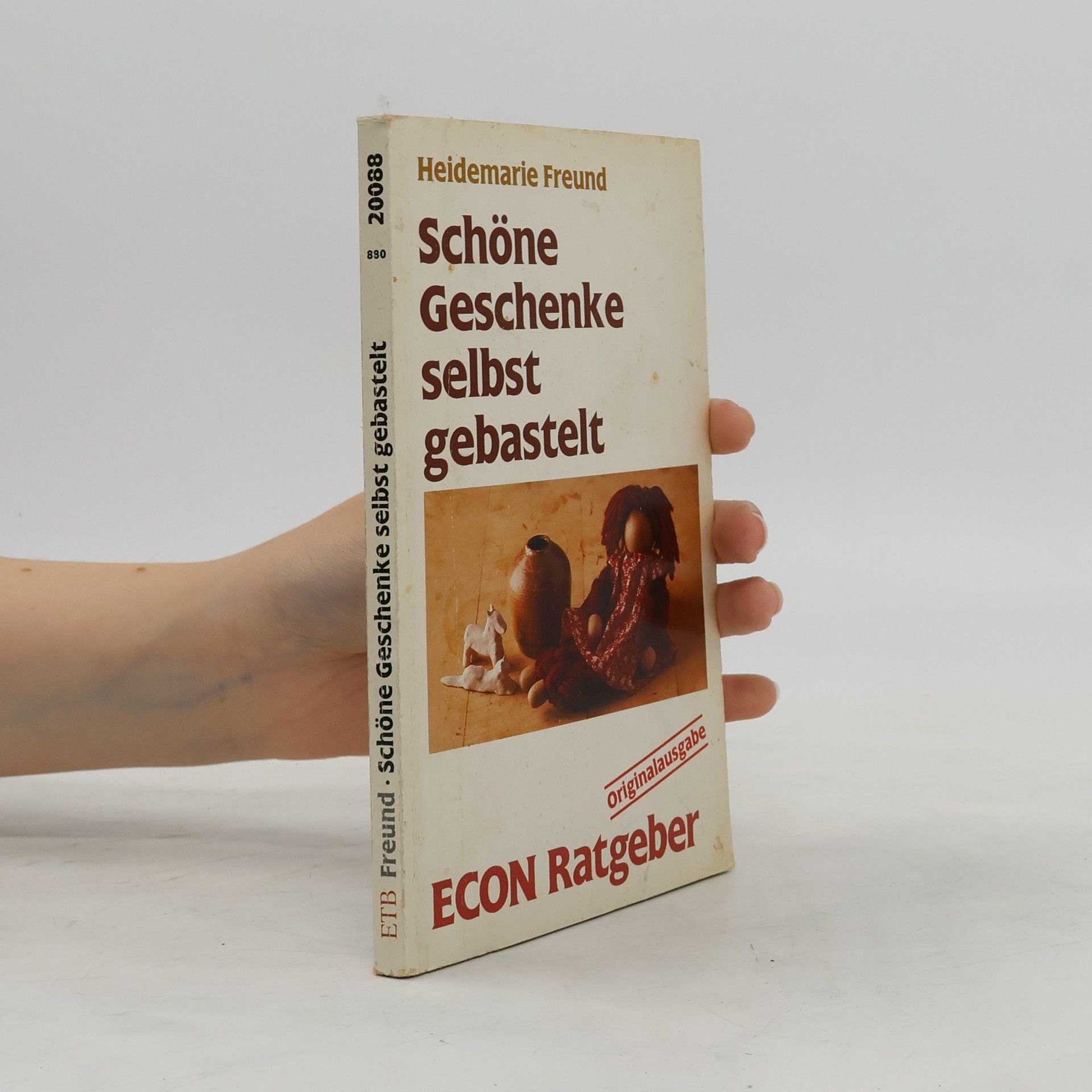 Heidemarie Freund-Förster Schöne Geschenke selbst gebastelt