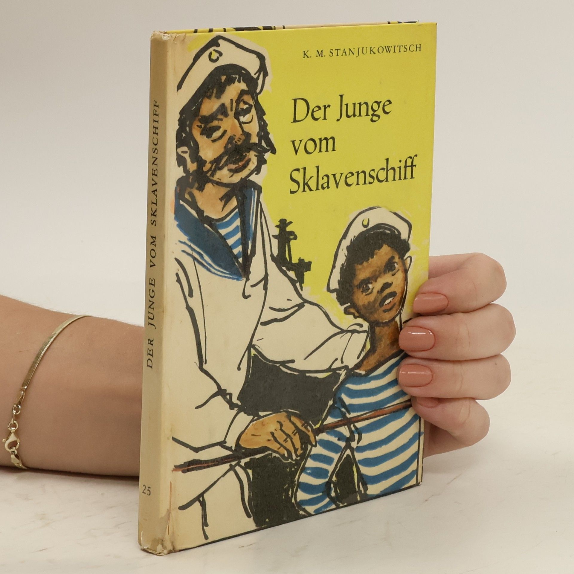 Konstantin Michajlovič Stanjukovič Der Junge vom Sklavenschiff und andere Erzählungen