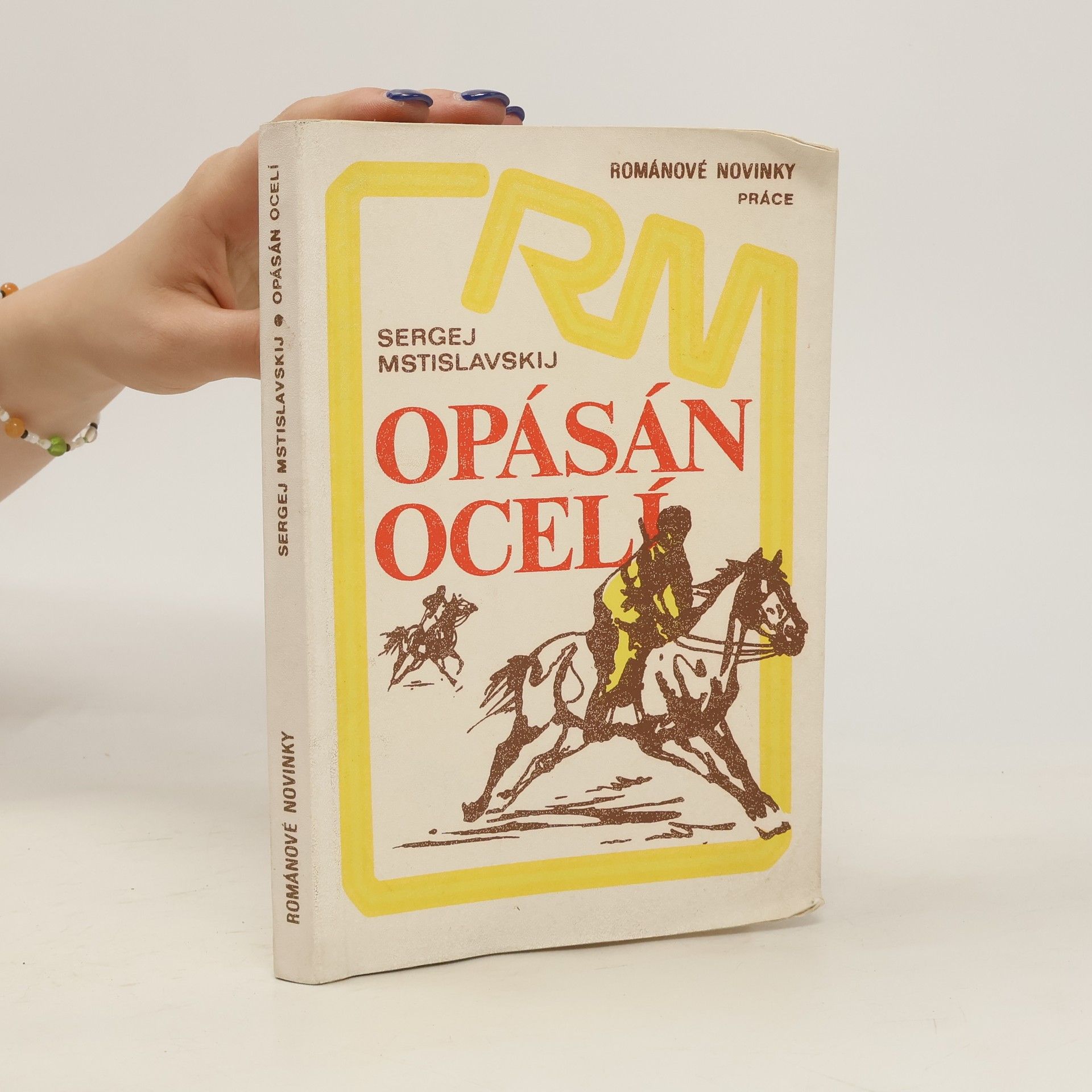 S. D. Sergej Dmitrijevič Mstislavskij Opásán ocelí