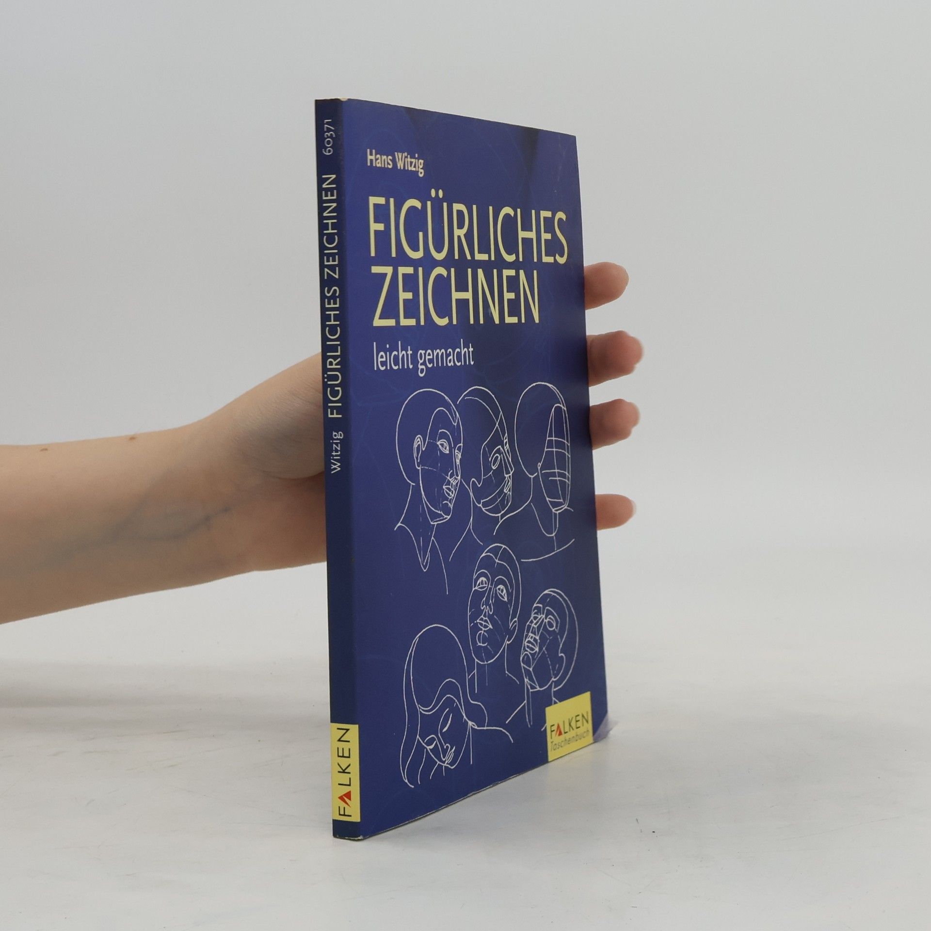 Hans Witzig Figürliches Zeichnen leicht gemacht