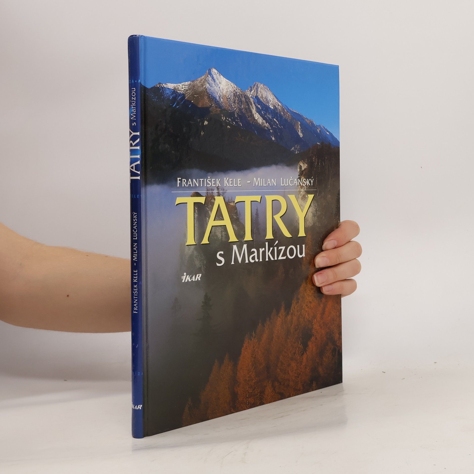 František Kele Tatry s markízou