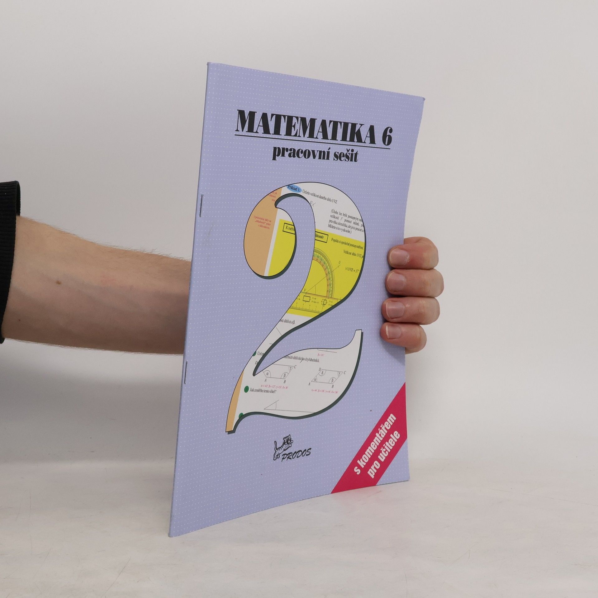 Slouka Jan Matematika 6 – pracovní sešit 1 s komentářem pro učitele