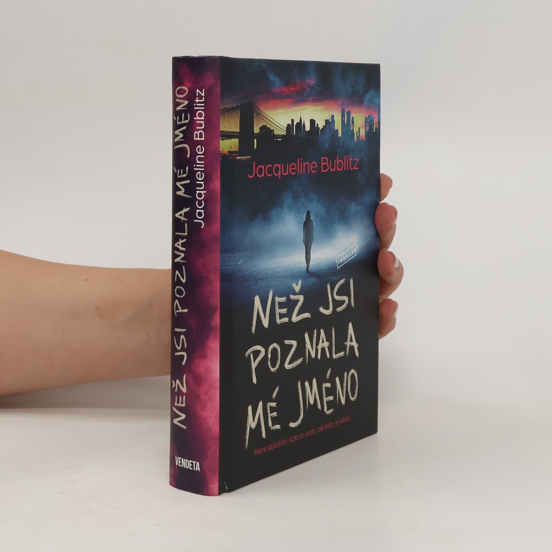 Jacqueline Bublitz Než jsi poznala mé jméno