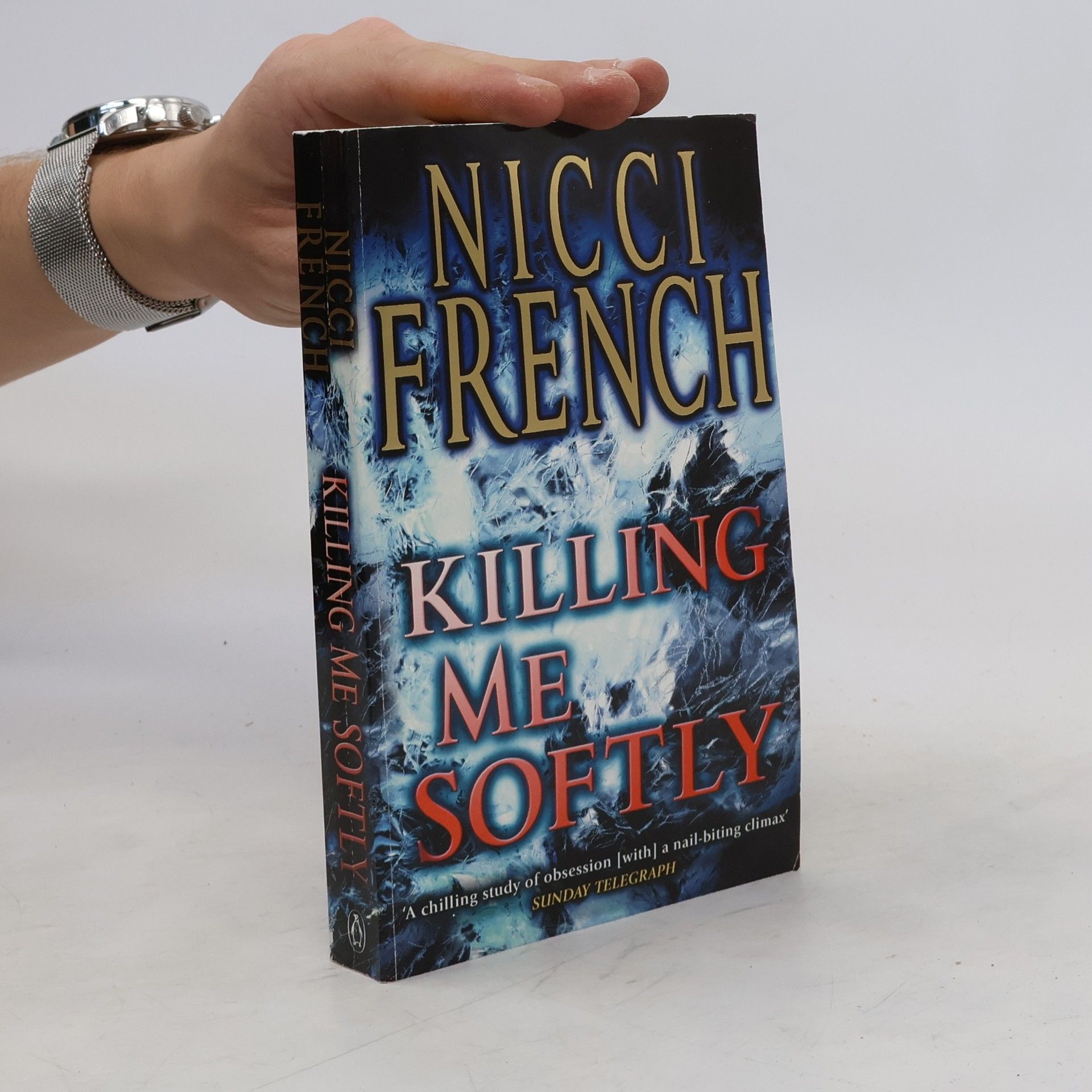 Nicci French Killing Me Softly