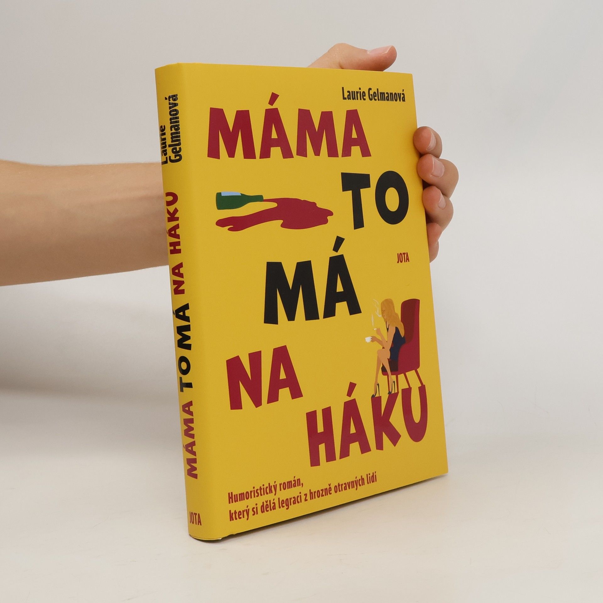 Laurie Gelman Máma to má na háku