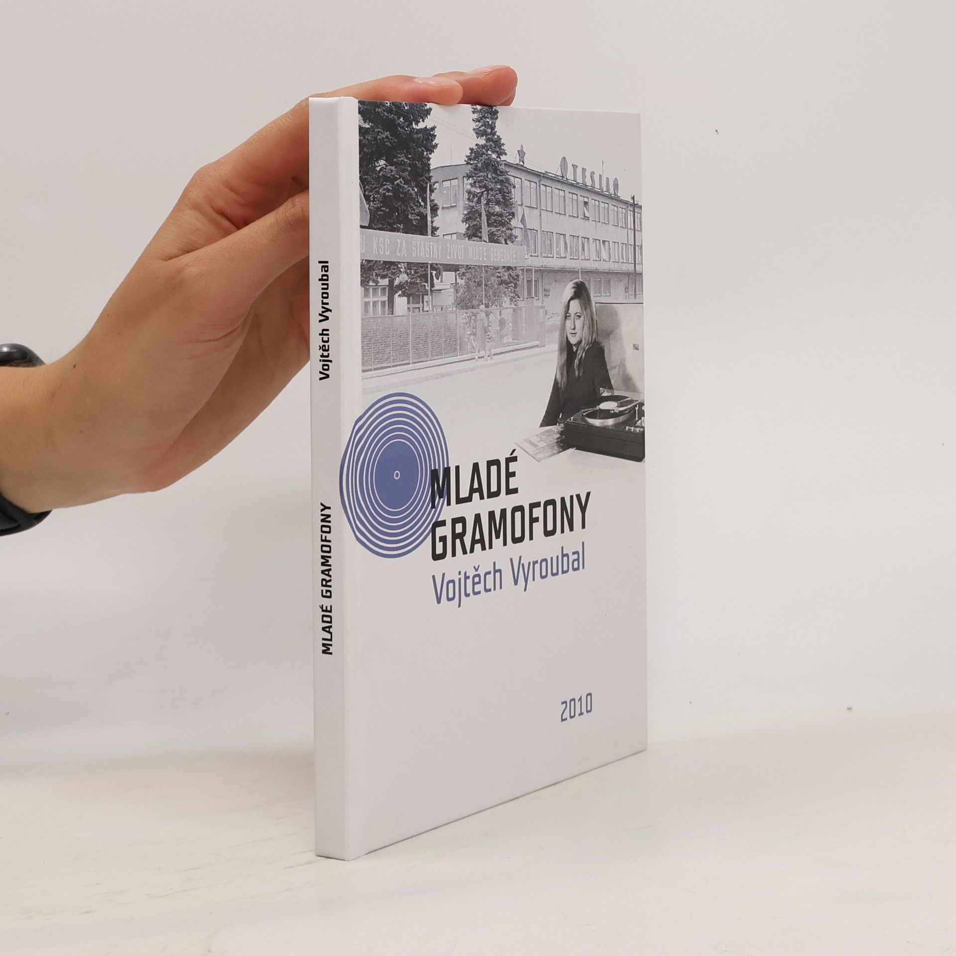 Vojtěch Vyroubal Mladé gramofony