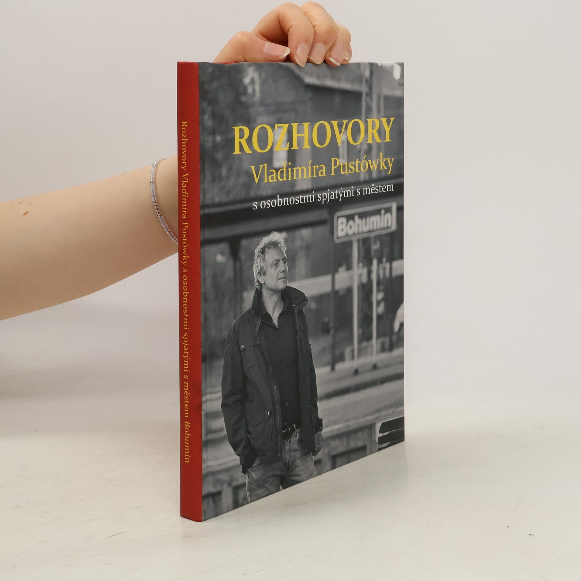 Vladimír Pustówka Rozhovory Vladimíra Pustówky s osobnostmi spjatými s městem Bohumín