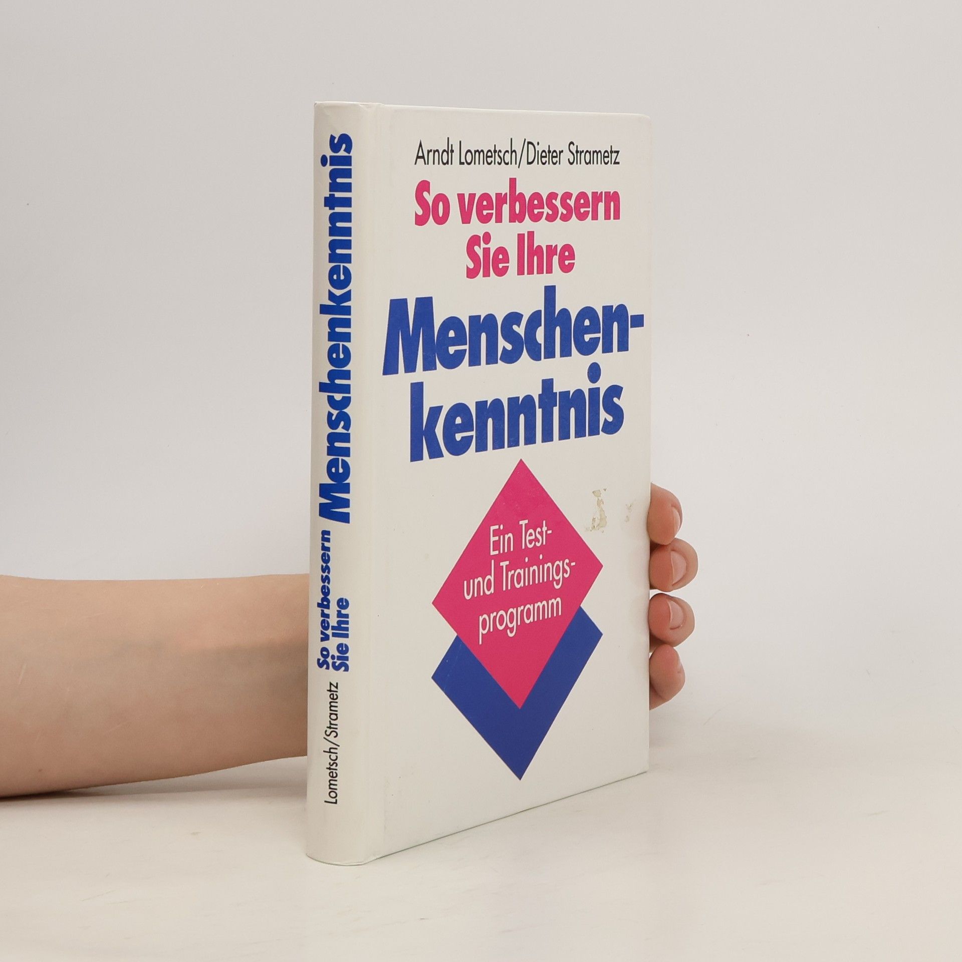 Arndt Lometsch So verbessern Sie Ihre Menschenkenntnis