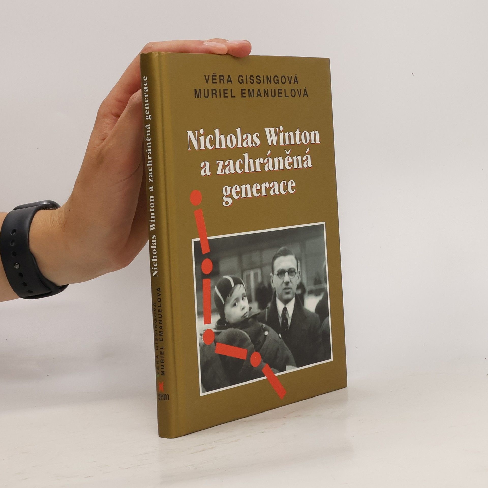 Vera Gissing Nicholas Winton a zachráněná generace