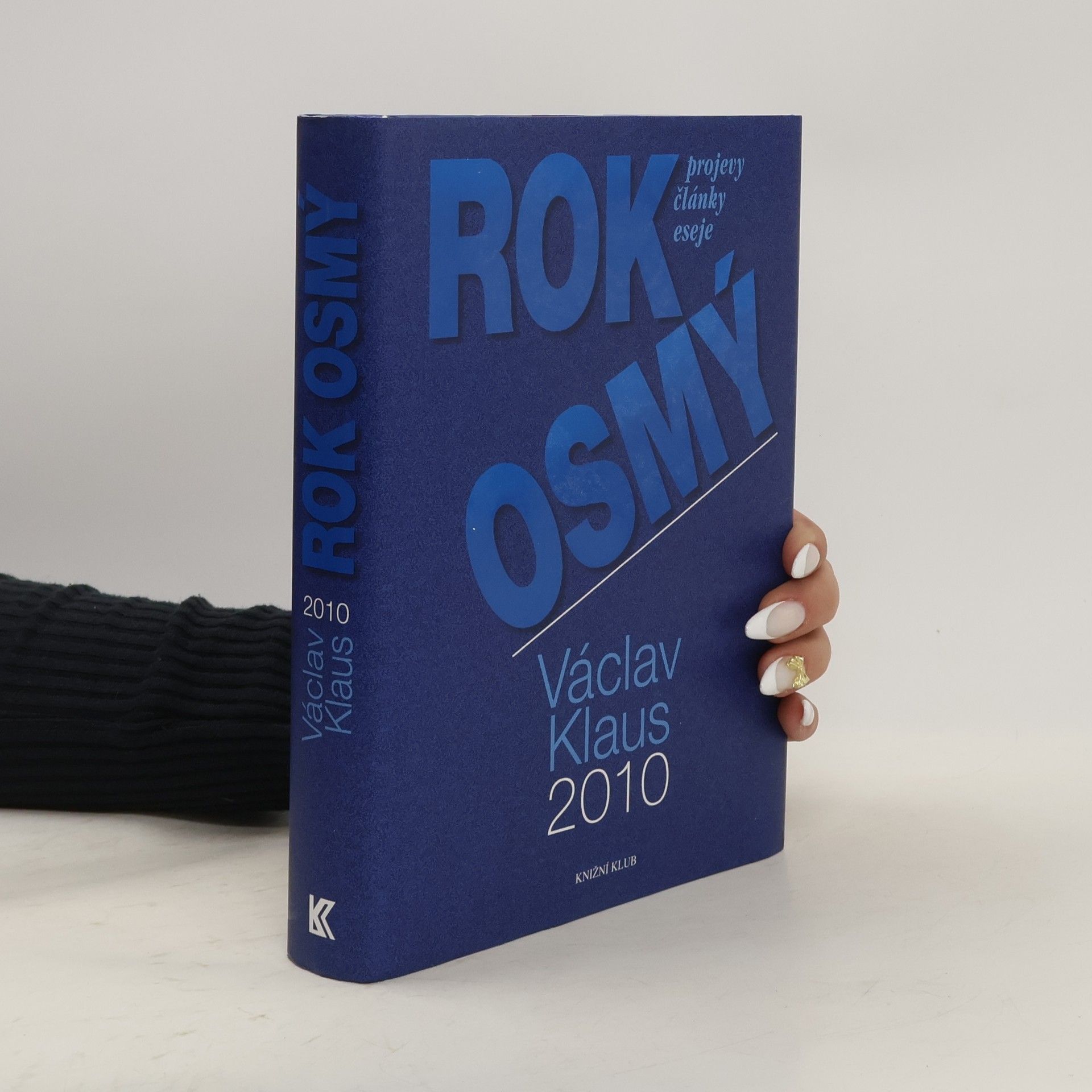 Václav Klaus Václav Klaus. Rok osmý. 2010