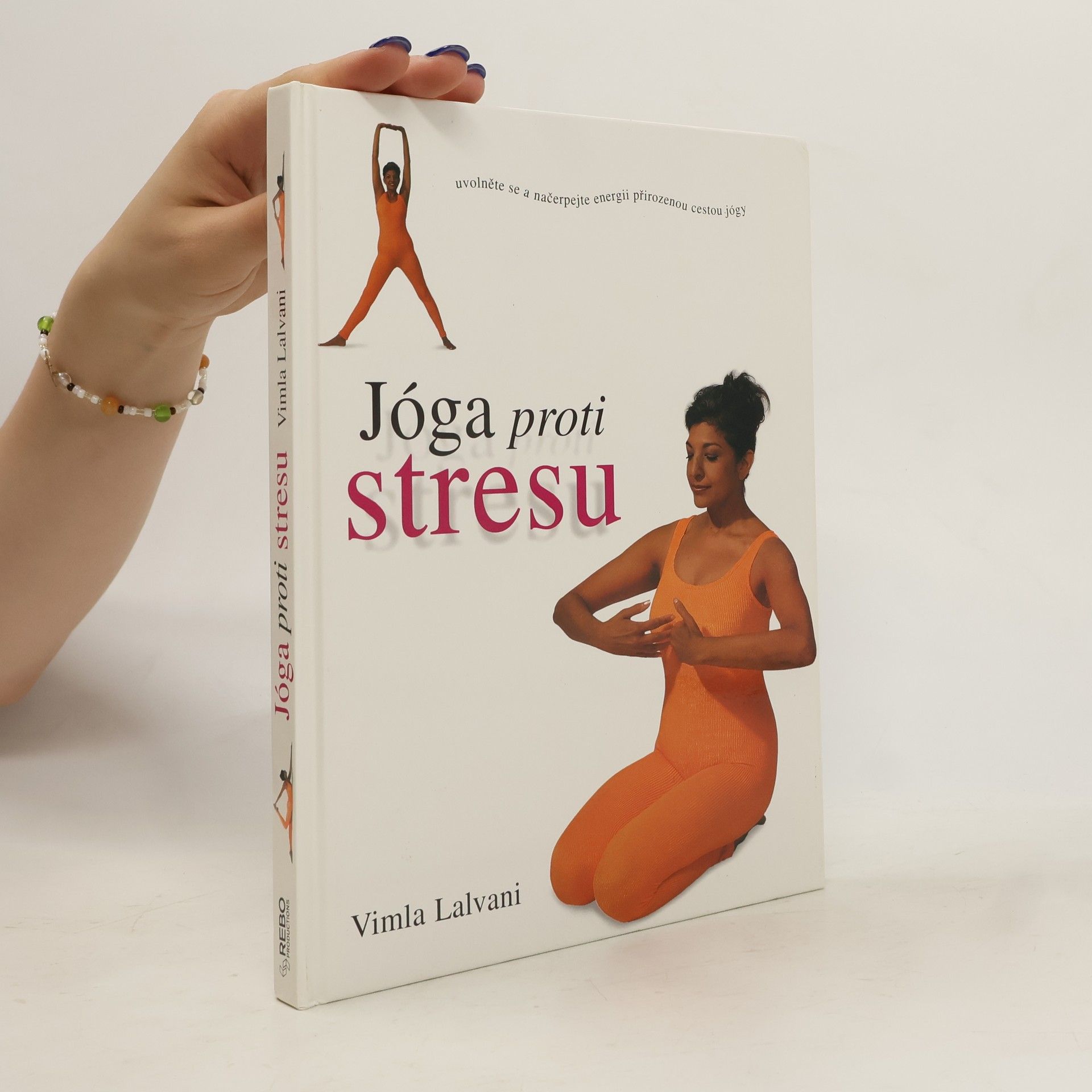 Vimla Lalvani Jóga proti stresu