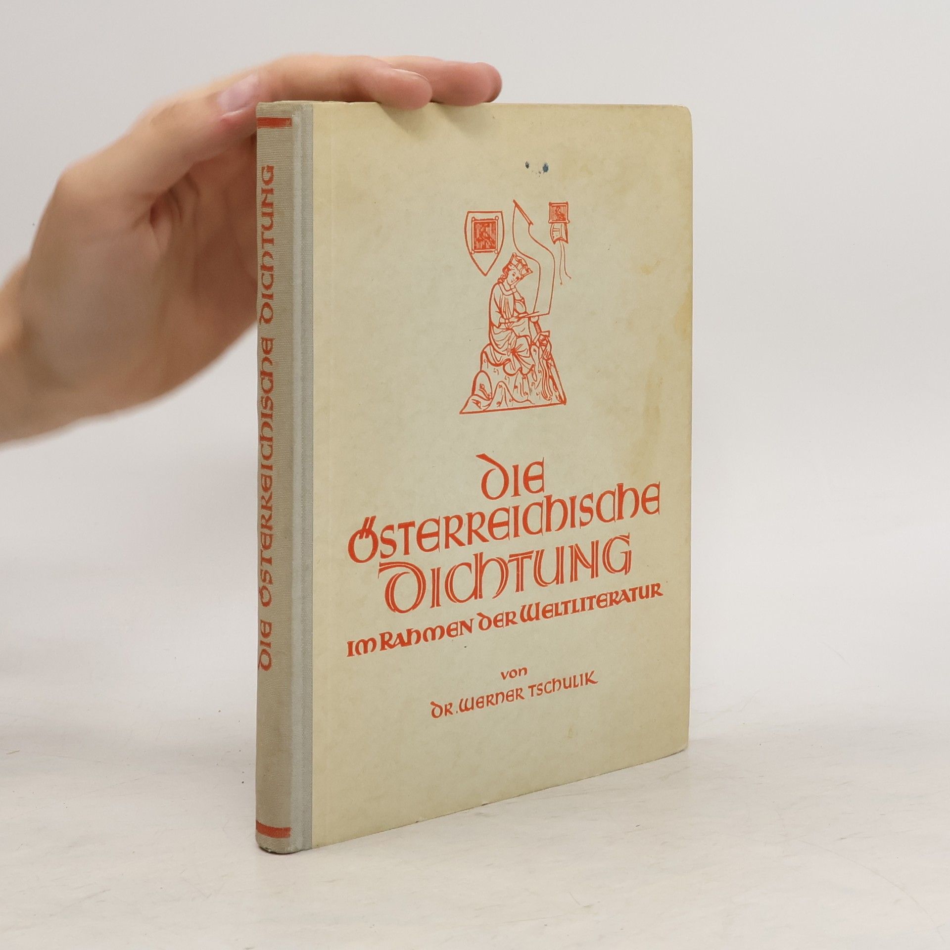 Werner Tschulik Die österreichische Dichtung im Rahmen der Weltliteratur