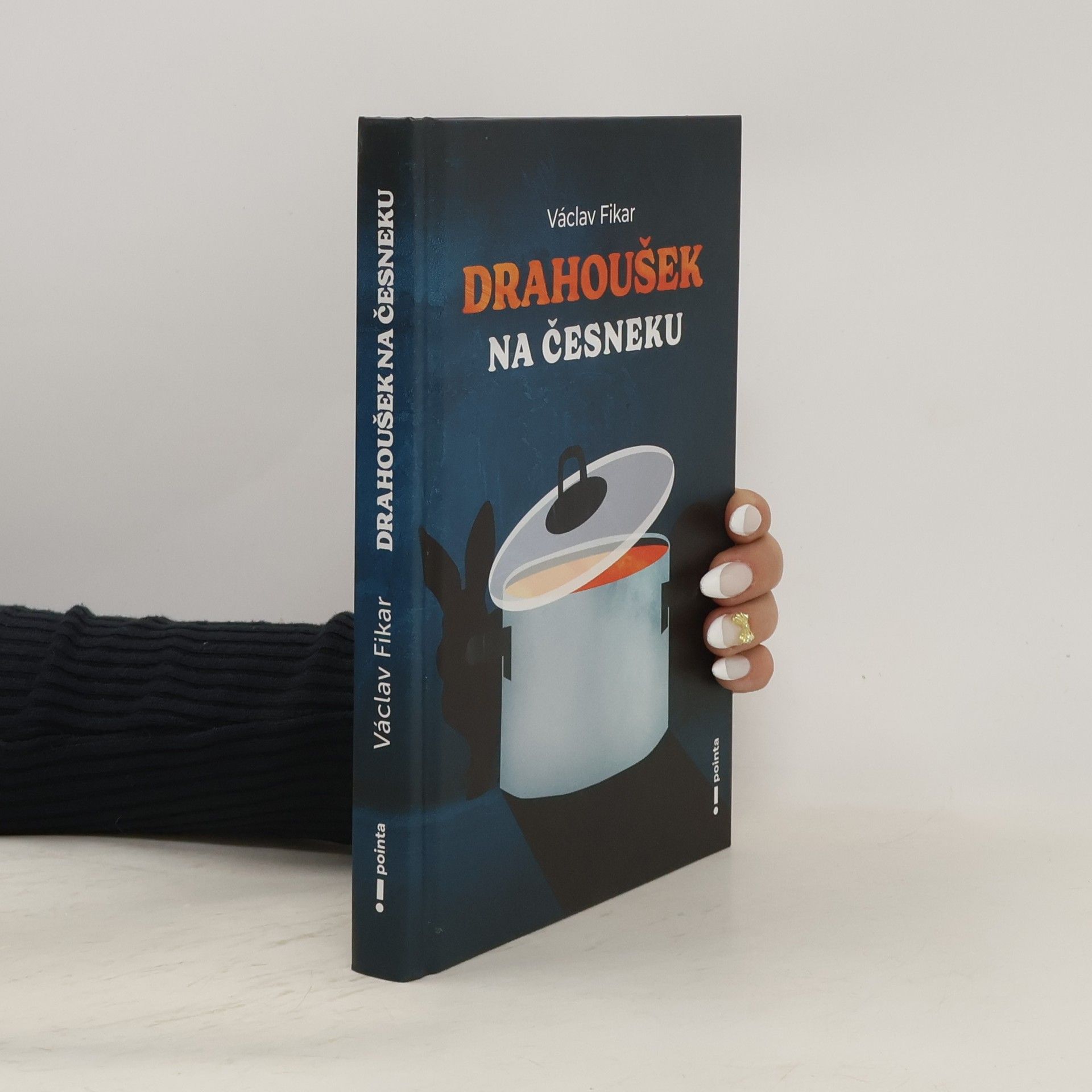 Václav Fikar Drahoušek na česneku