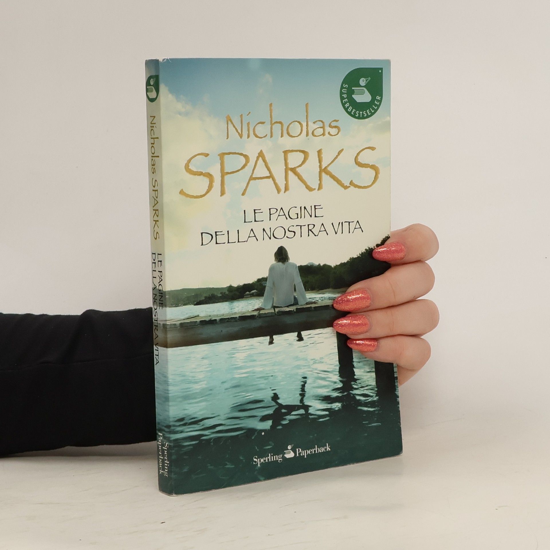 Nicholas Sparks Le pagine della nostra vita