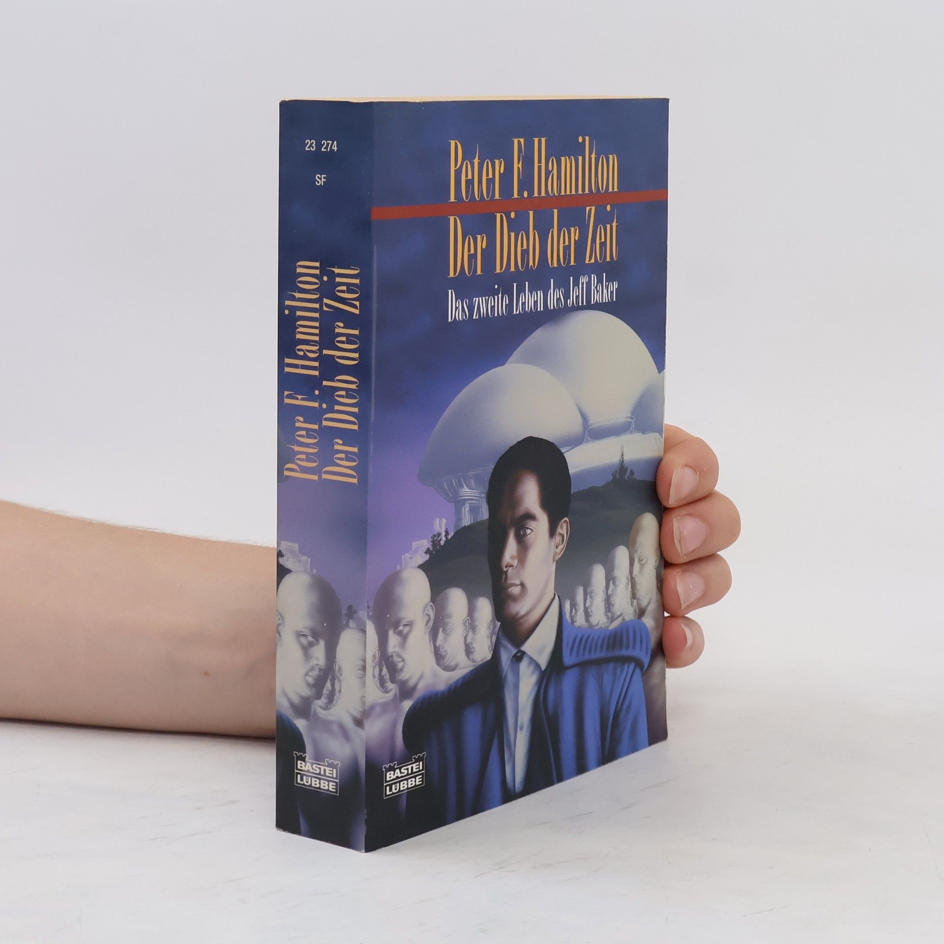 Peter F. Hamilton Der Dieb der Zeit : das zweite Leben des Jeff Baker